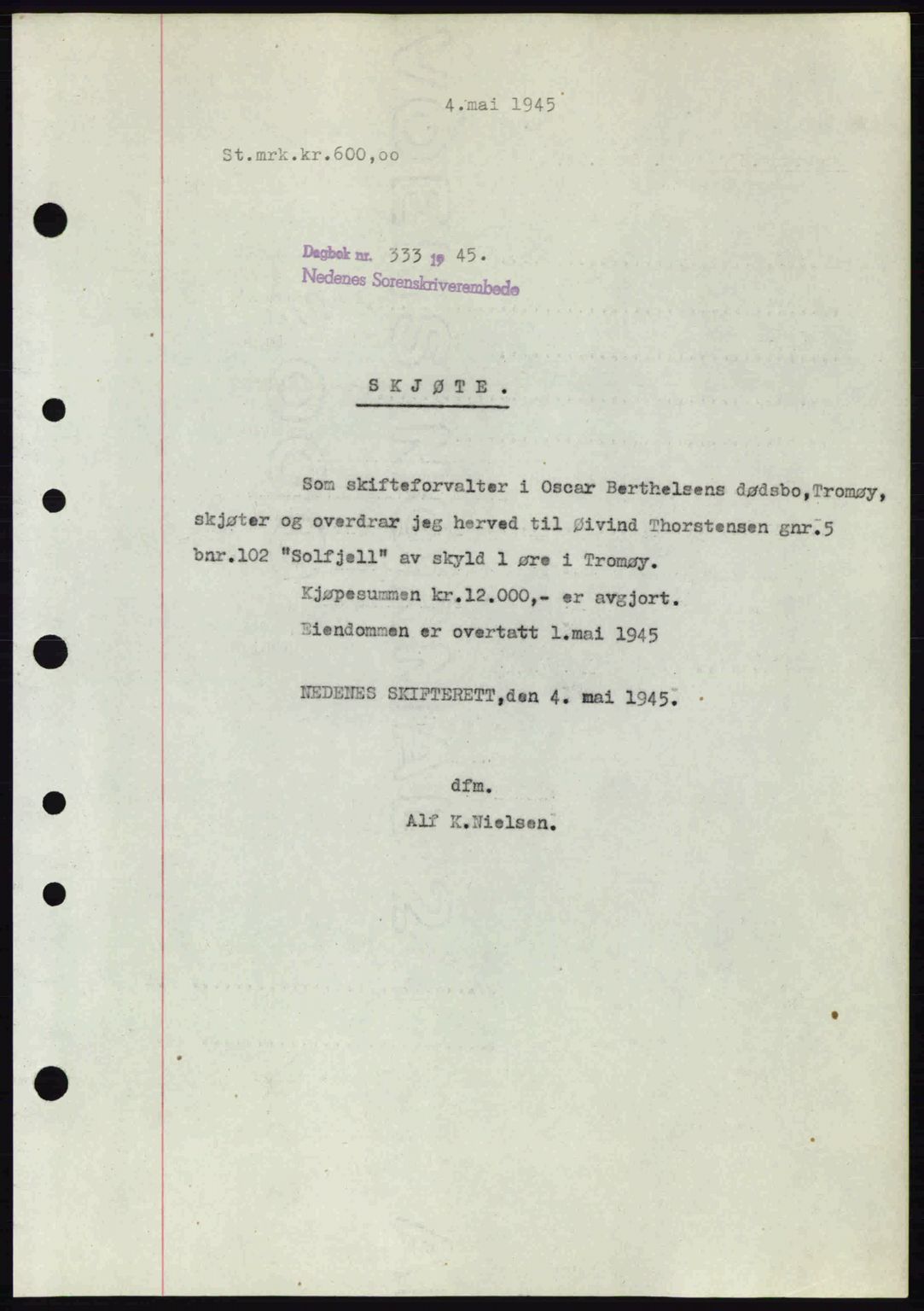 Nedenes sorenskriveri, SAK/1221-0006/G/Gb/Gba/L0052: Mortgage book no. A6a, 1944-1945, Diary no: : 333/1945