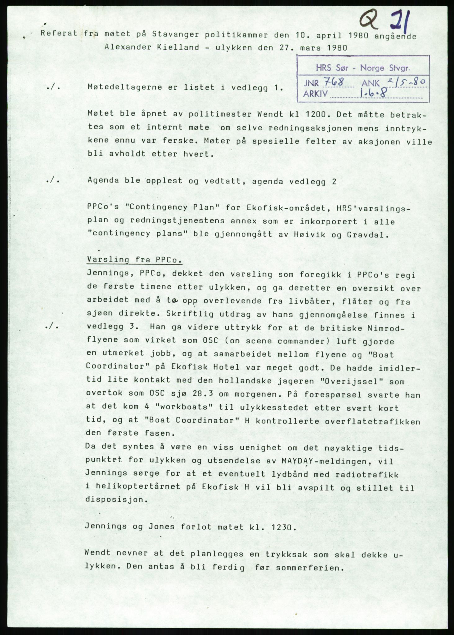 Justisdepartementet, Granskningskommisjonen ved Alexander Kielland-ulykken 27.3.1980, AV/RA-S-1165/D/L0017: P Hjelpefartøy (Doku.liste + P1-P6 av 6)/Q Hovedredningssentralen (Q0-Q27 av 27), 1980-1981, p. 563