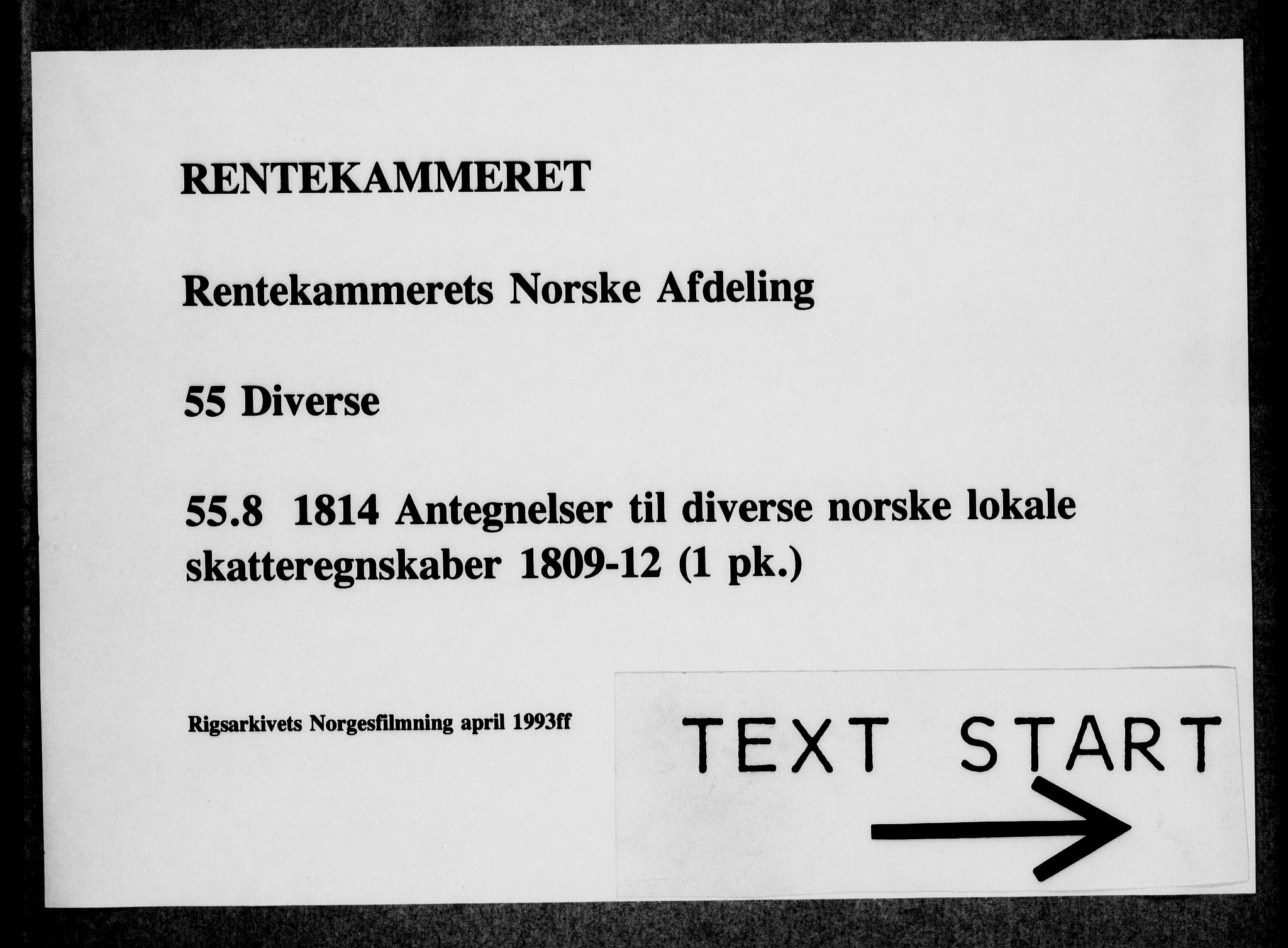 Rentekammeret, Kammerkanselliet, AV/RA-EA-3111/G/Gi/Gia/L0006: Antegnelser til diverse norske lokale skatteregnskaper 1809-1812 (merket RK 55.8), 1814, p. 1