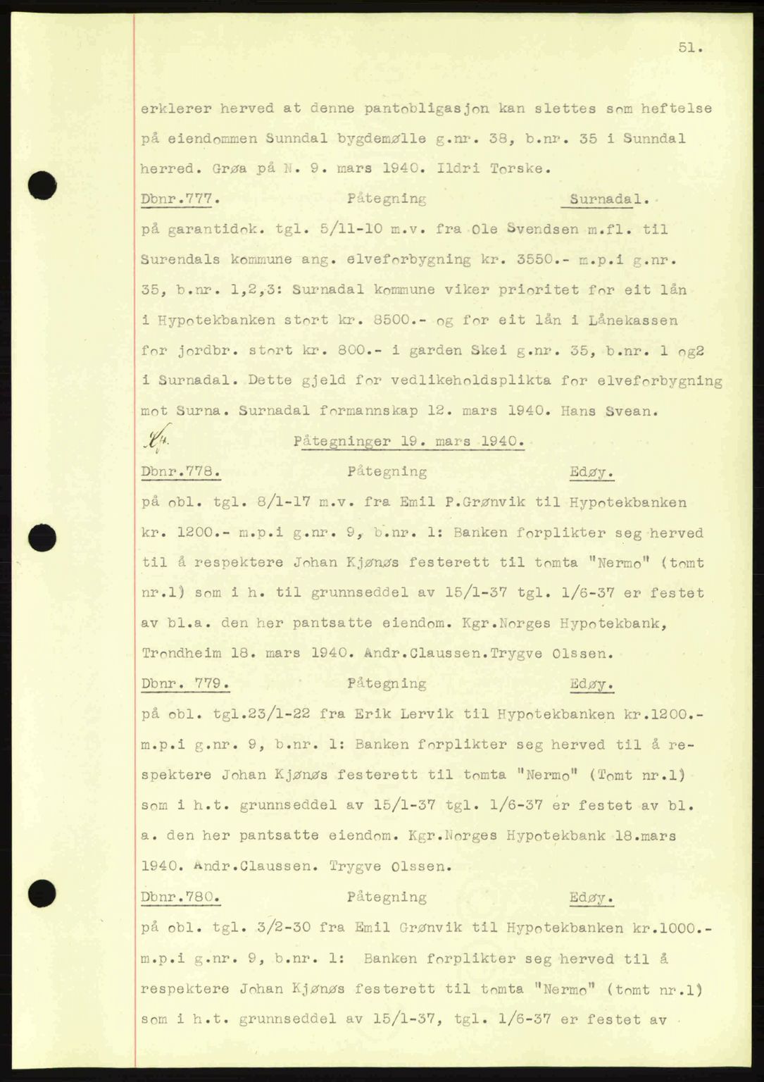 Nordmøre sorenskriveri, AV/SAT-A-4132/1/2/2Ca: Mortgage book no. C81, 1940-1945, Diary no: : 777/1940