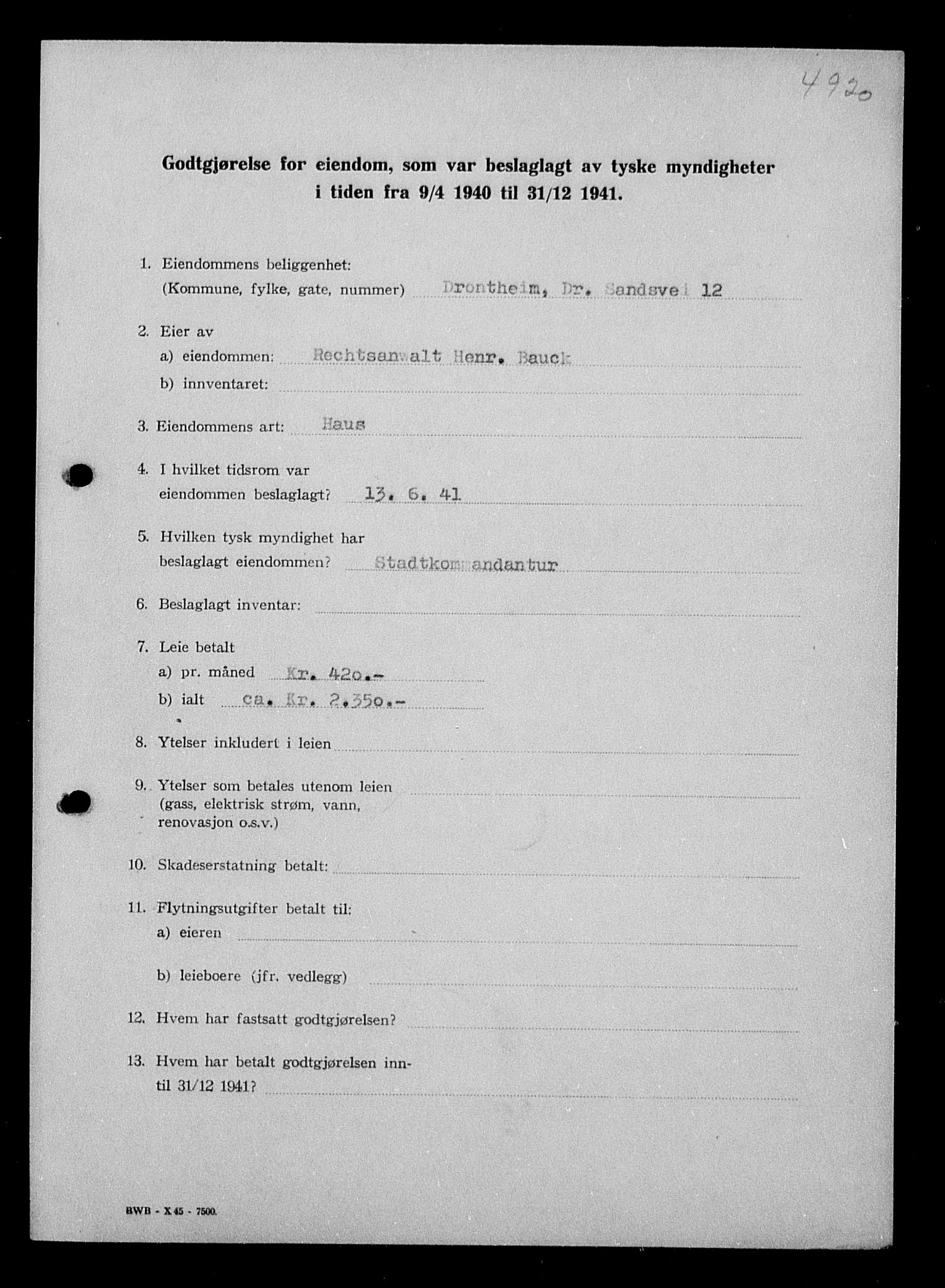 Justisdepartementet, Tilbakeføringskontoret for inndratte formuer, AV/RA-S-1564/I/L1018: Godtgjørelse for beslaglagt eiendom, 1940-1941, p. 6