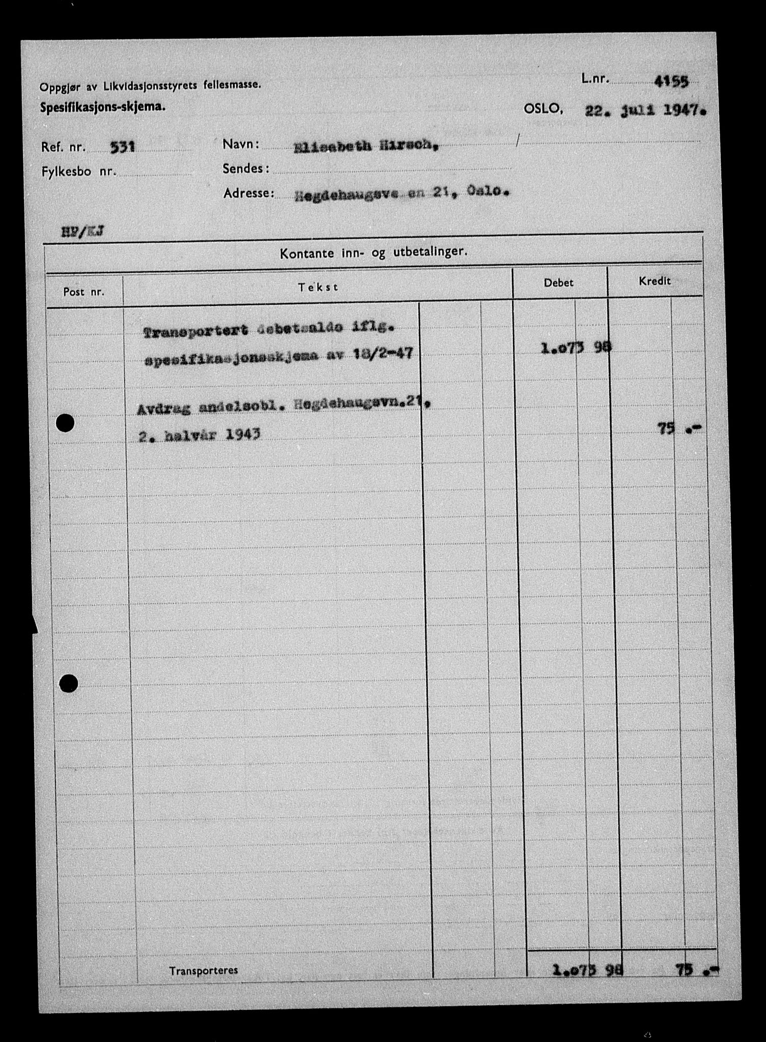 Justisdepartementet, Tilbakeføringskontoret for inndratte formuer, AV/RA-S-1564/H/Hc/Hcc/L0943: --, 1945-1947, p. 334