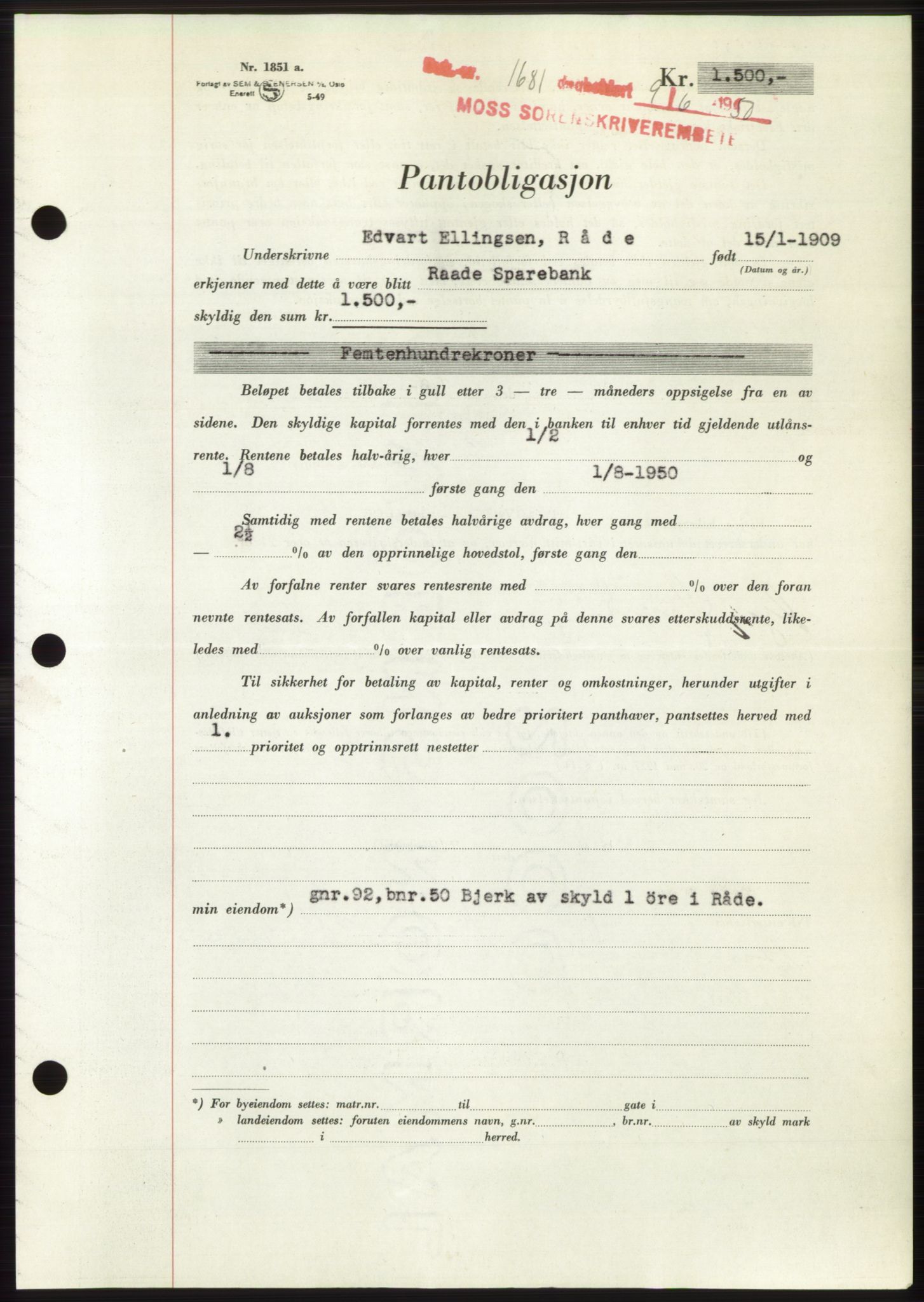 Moss sorenskriveri, AV/SAO-A-10168: Mortgage book no. B24, 1950-1950, Diary no: : 1681/1950