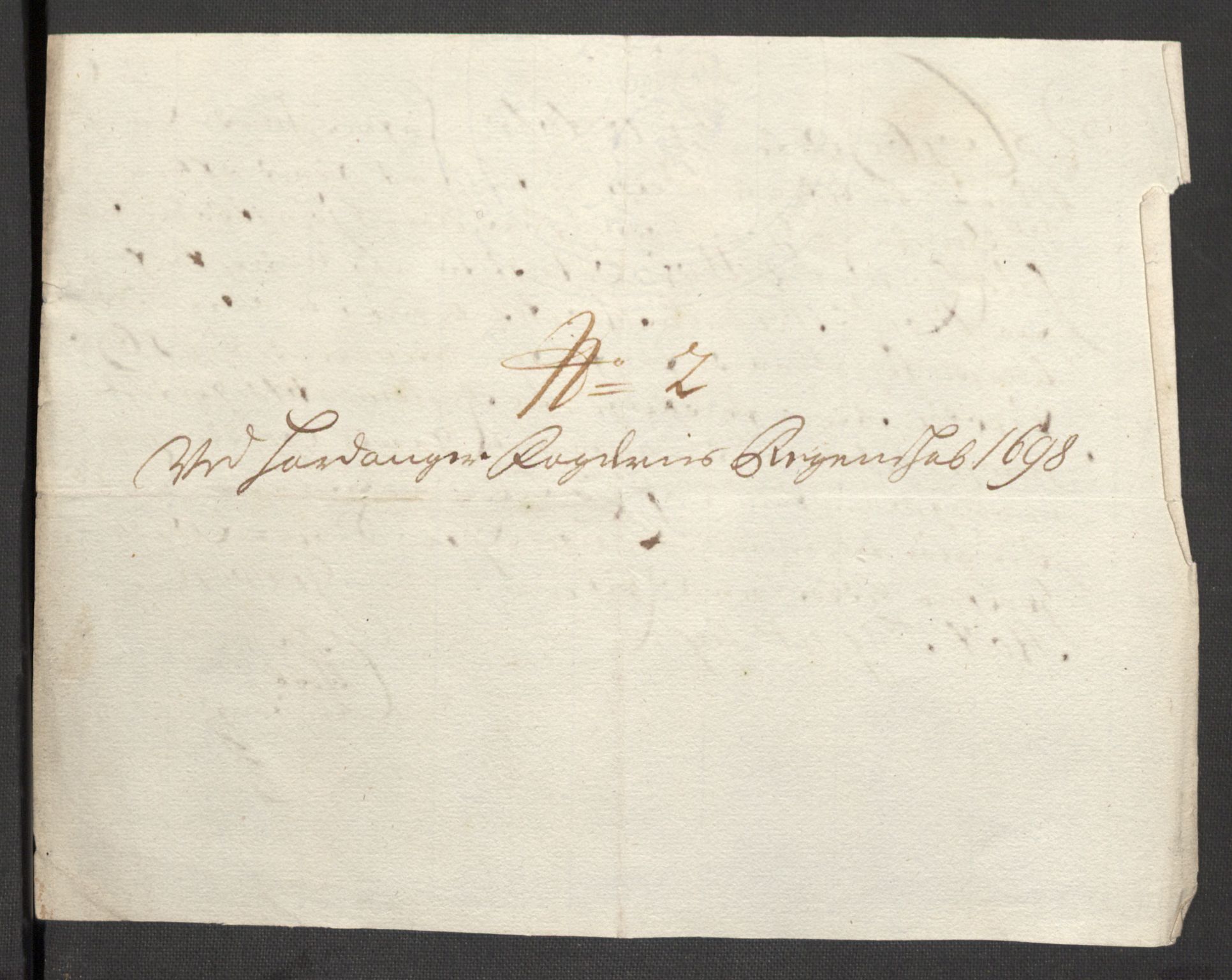 Rentekammeret inntil 1814, Reviderte regnskaper, Fogderegnskap, AV/RA-EA-4092/R48/L2977: Fogderegnskap Sunnhordland og Hardanger, 1697-1698, p. 444