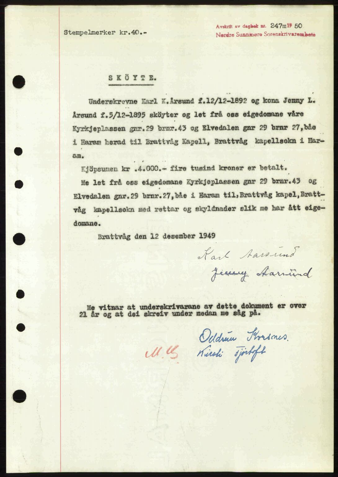 Nordre Sunnmøre sorenskriveri, AV/SAT-A-0006/1/2/2C/2Ca: Mortgage book no. A33, 1949-1950, Diary no: : 247/1950