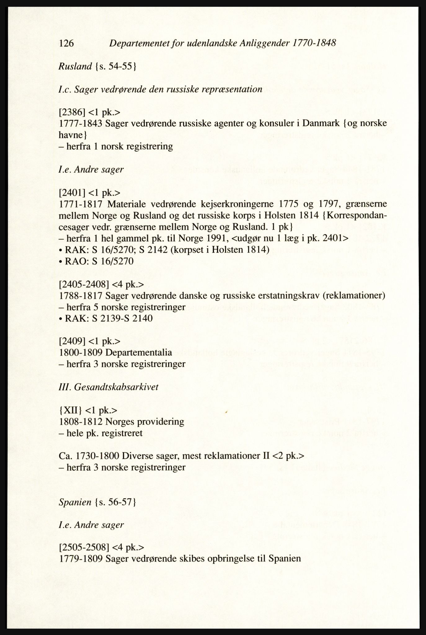 Publikasjoner utgitt av Arkivverket, PUBL/PUBL-001/A/0002: Erik Gøbel: NOREG, Tværregistratur over norgesrelevant materiale i Rigsarkivet i København (2000), 2000, p. 128