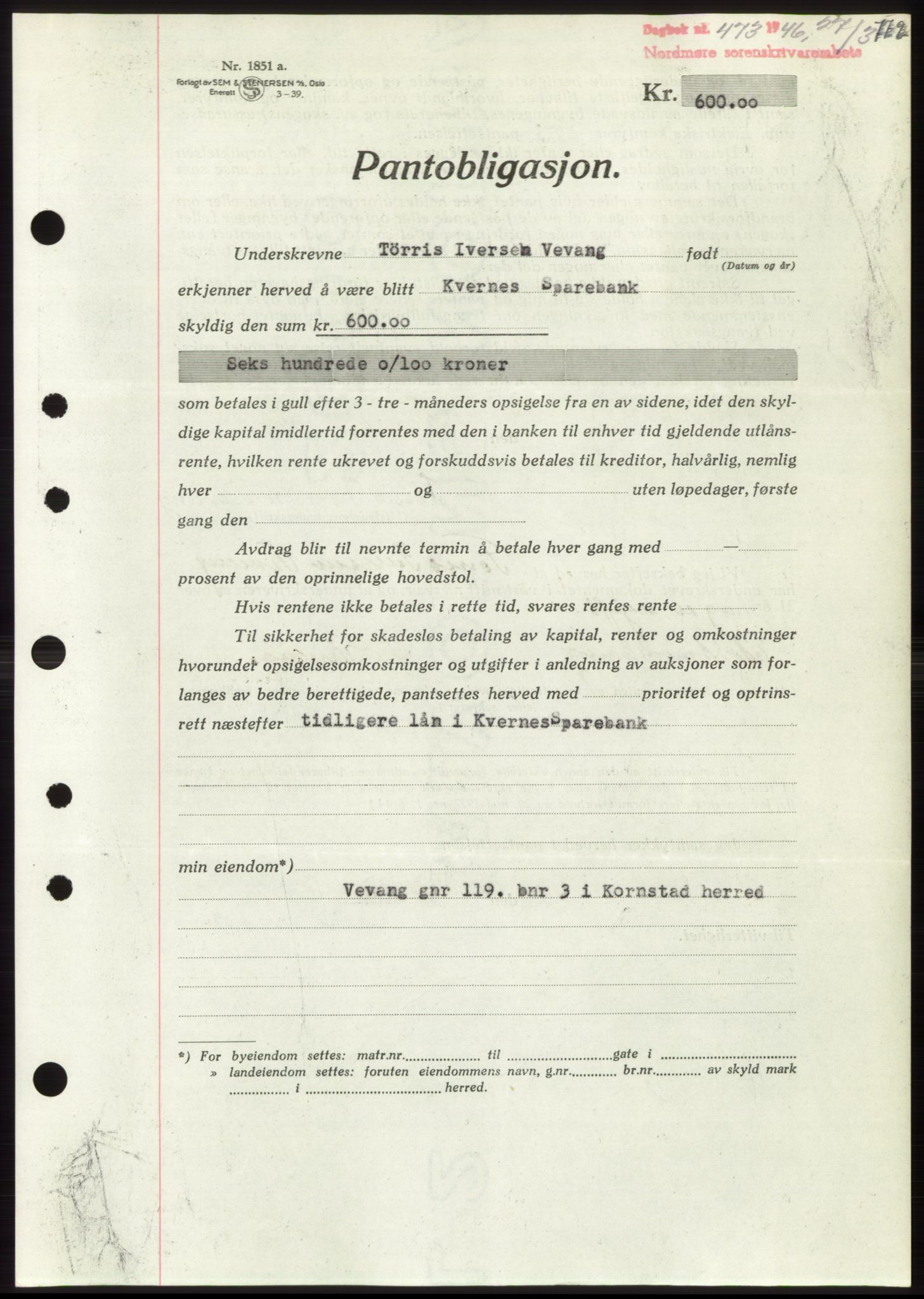 Nordmøre sorenskriveri, AV/SAT-A-4132/1/2/2Ca: Mortgage book no. B93b, 1946-1946, Diary no: : 473/1946