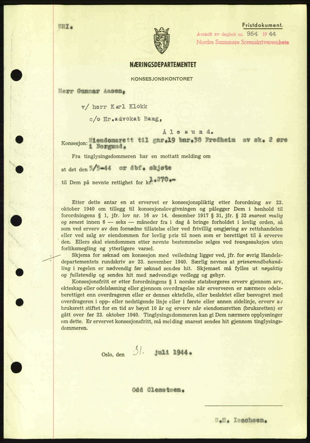 Nordre Sunnmøre sorenskriveri, SAT/A-0006/1/2/2C/2Ca: Mortgage book no. B6-14 a, 1942-1945, Diary no: : 954/1944