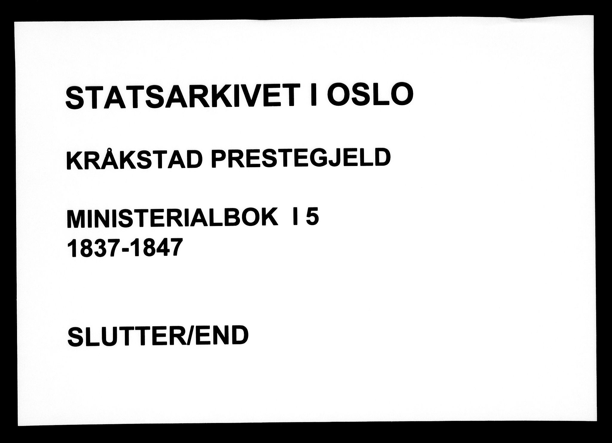 Kråkstad prestekontor Kirkebøker, AV/SAO-A-10125a/F/Fa/L0005: Parish register (official) no. I 5, 1837-1847