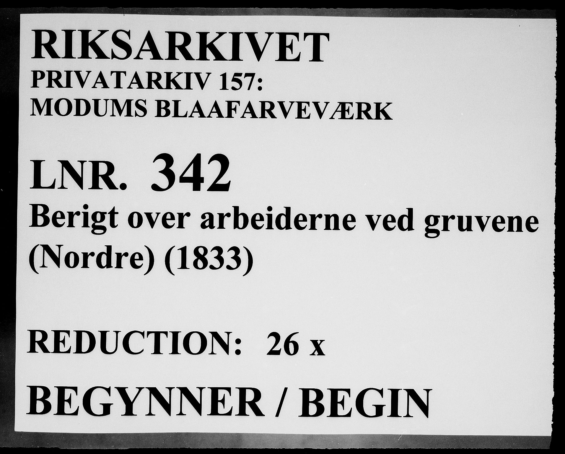 Modums Blaafarveværk, RA/PA-0157/G/Ge/L0342/0001: -- / Berigt over arbeiderne ved gruvene. Ført ukesvis. De Nordre Cobolt Gruber, 1833, p. 1