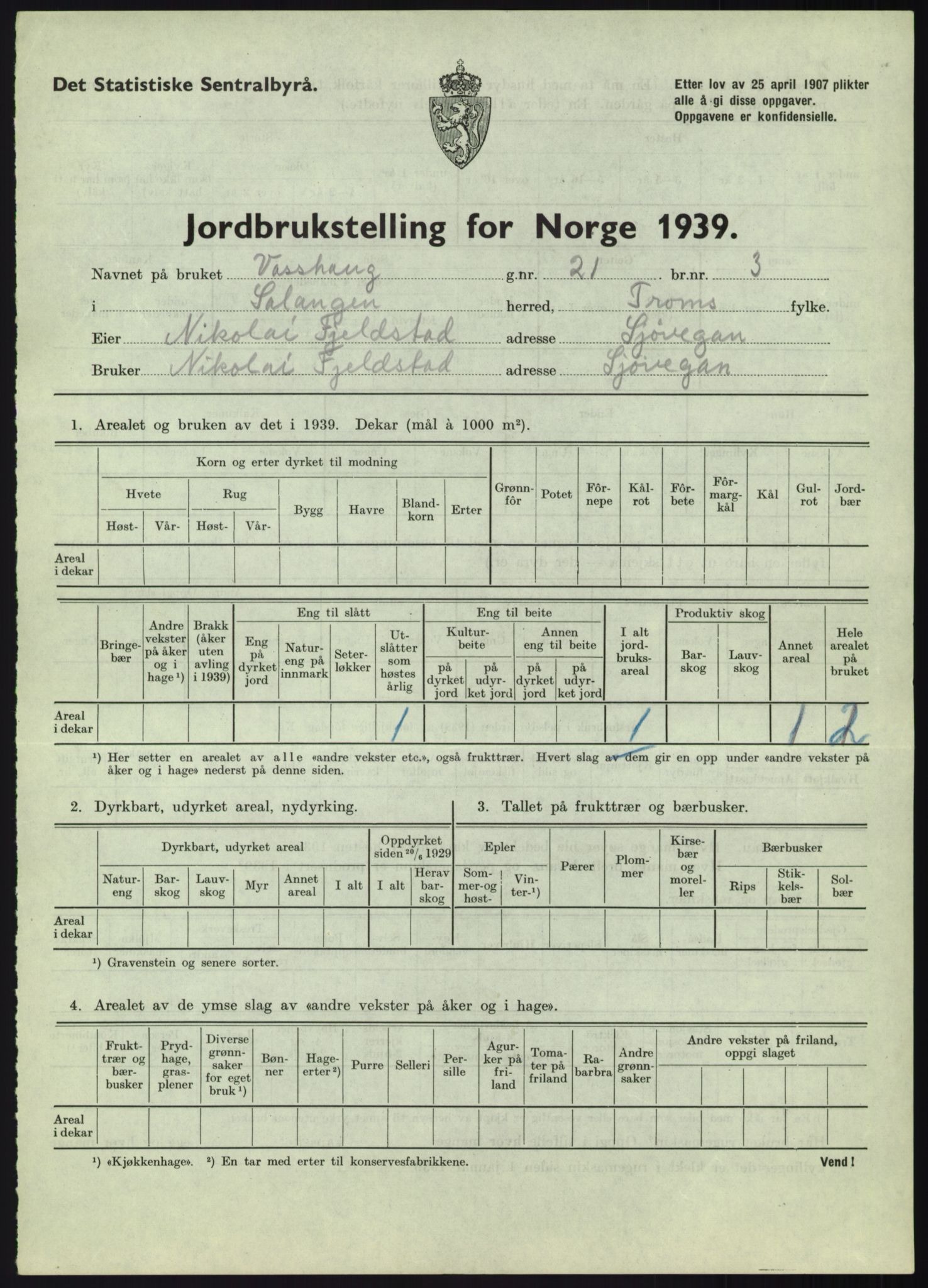 Statistisk sentralbyrå, Næringsøkonomiske emner, Jordbruk, skogbruk, jakt, fiske og fangst, AV/RA-S-2234/G/Gb/L0340: Troms: Salangen og Dyrøy, 1939, p. 27