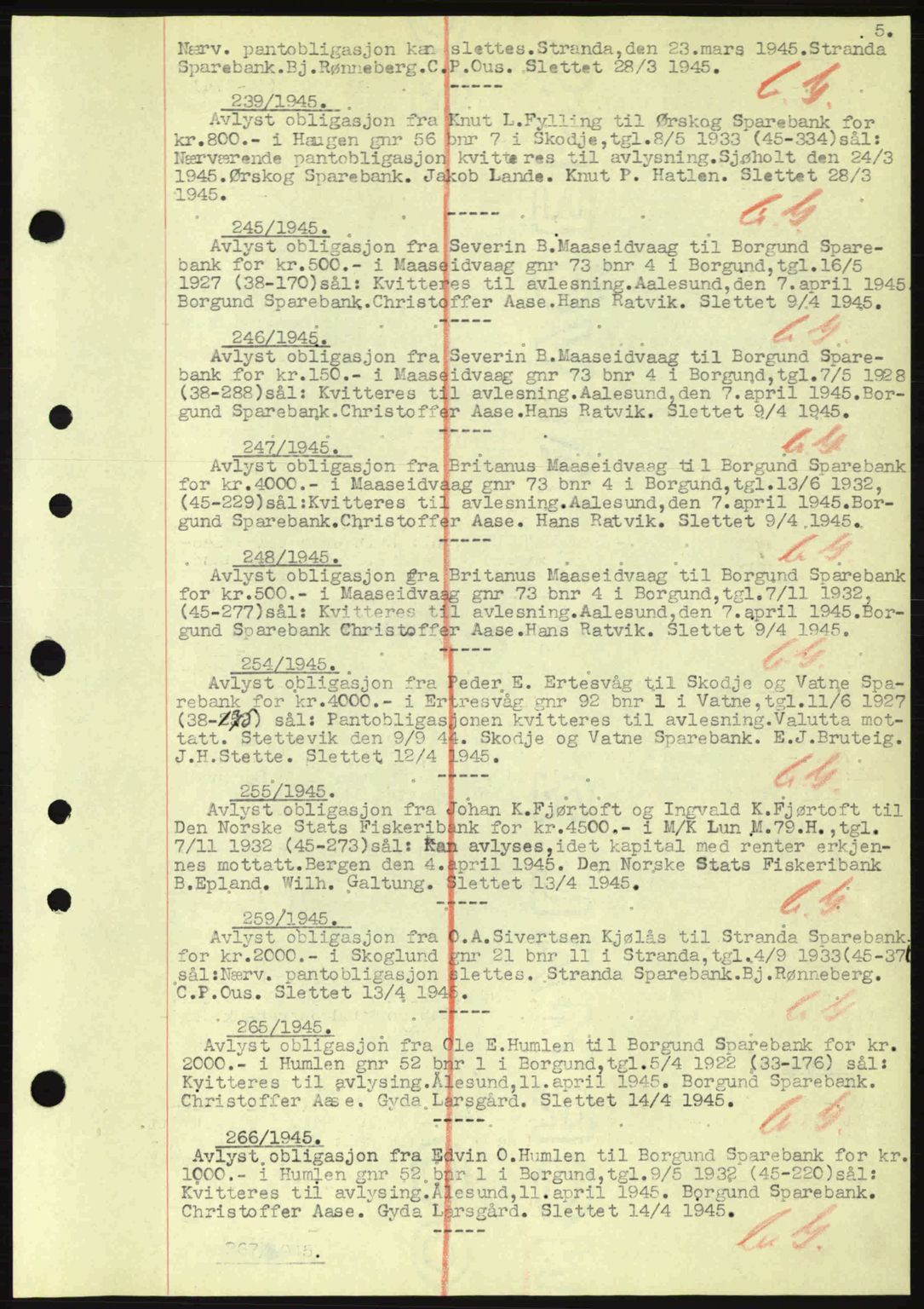 Nordre Sunnmøre sorenskriveri, SAT/A-0006/1/2/2C/2Ca: Mortgage book no. B6-14 a, 1942-1945, Diary no: : 239/1945
