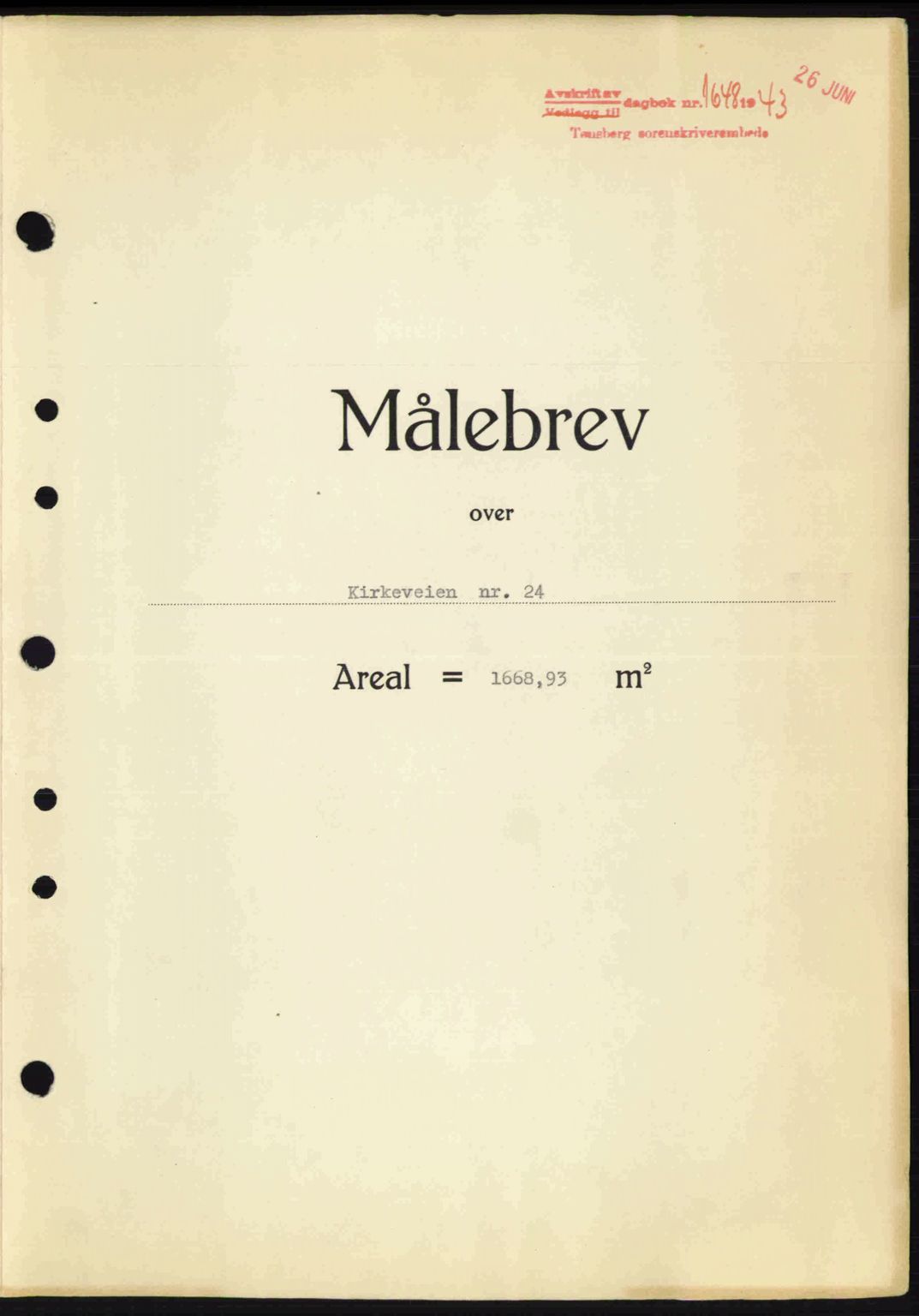 Tønsberg sorenskriveri, AV/SAKO-A-130/G/Ga/Gaa/L0013: Mortgage book no. A13, 1943-1943, Diary no: : 1648/1943