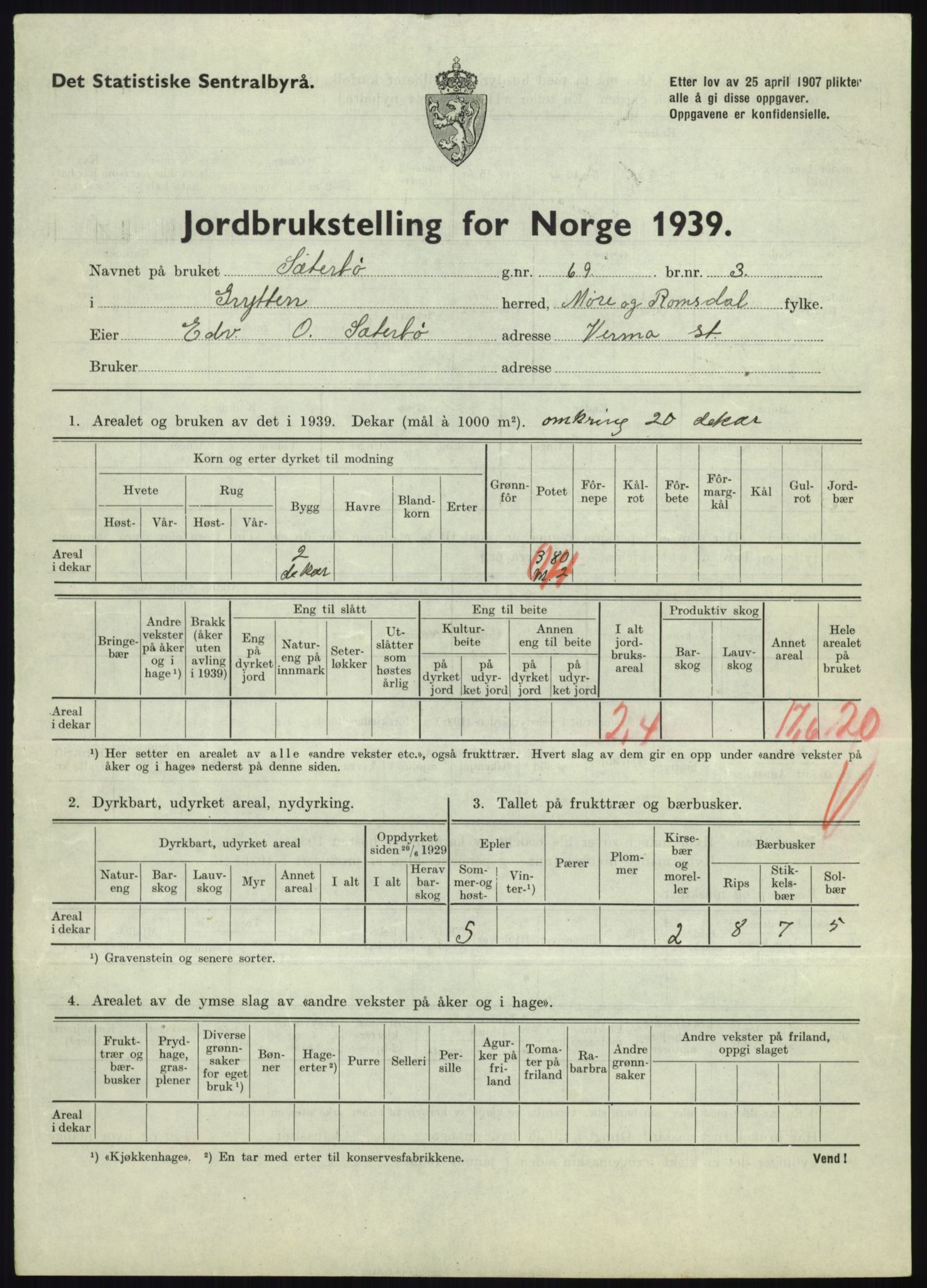 Statistisk sentralbyrå, Næringsøkonomiske emner, Jordbruk, skogbruk, jakt, fiske og fangst, AV/RA-S-2234/G/Gb/L0251: Møre og Romsdal: Voll, Eid, Grytten og Hen, 1939, p. 565