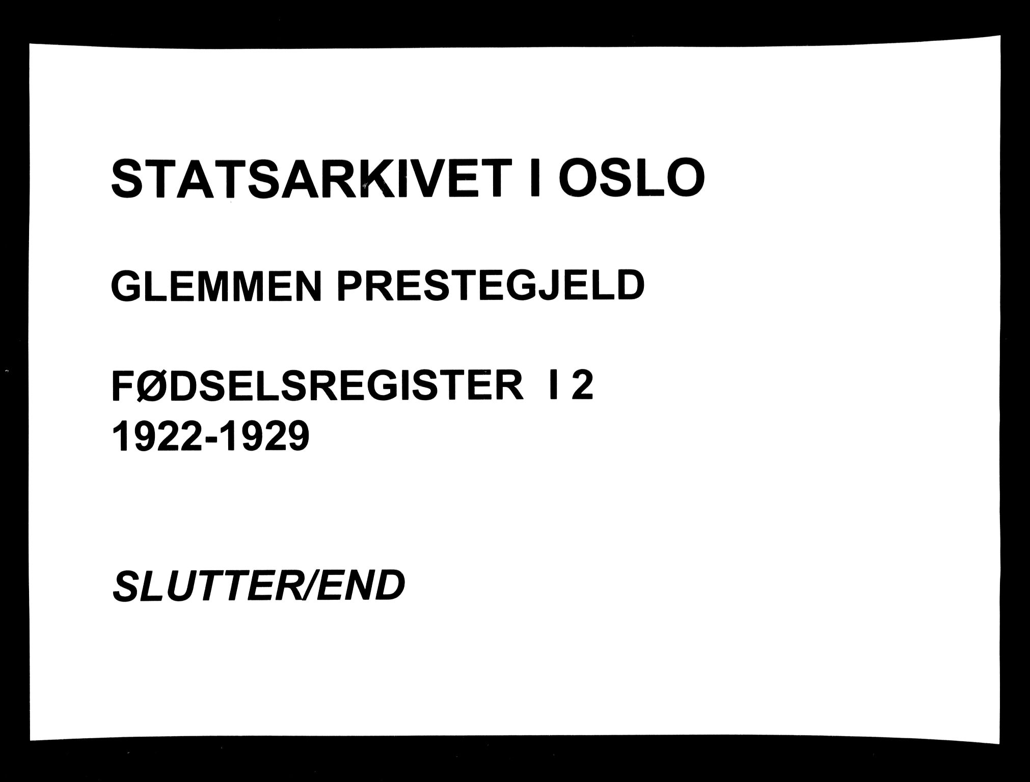 Glemmen prestekontor Kirkebøker, AV/SAO-A-10908/J/Ja/L0002: Birth register no. I 2, 1922-1929