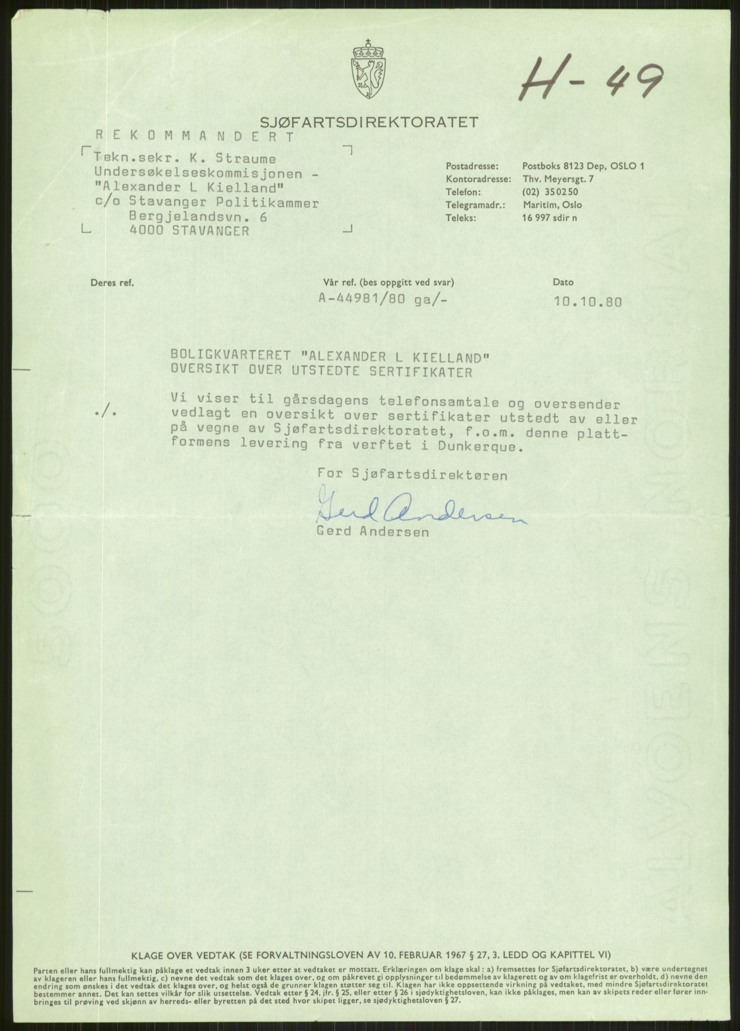Justisdepartementet, Granskningskommisjonen ved Alexander Kielland-ulykken 27.3.1980, RA/S-1165/D/L0024: A Alexander L. Kielland (A1-A2, A7-A9, A14, A22, A16 av 31)/ E CFEM (E1, E3-E6 av 27)/ F Richard Ducros (Doku.liste + F1-F6 av 8)/ H Sjøfartsdirektoratet/Skipskontrollen (H12, H14-H16, H44, H49, H51 av 52), 1980-1981, p. 975