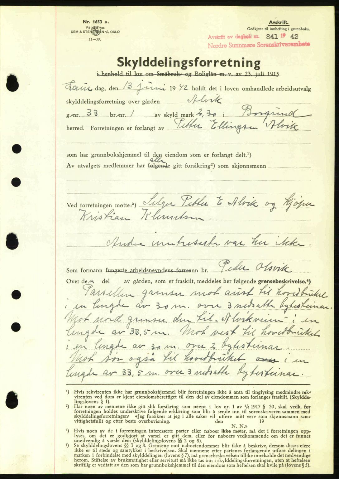 Nordre Sunnmøre sorenskriveri, AV/SAT-A-0006/1/2/2C/2Ca: Mortgage book no. A13, 1942-1942, Diary no: : 841/1942