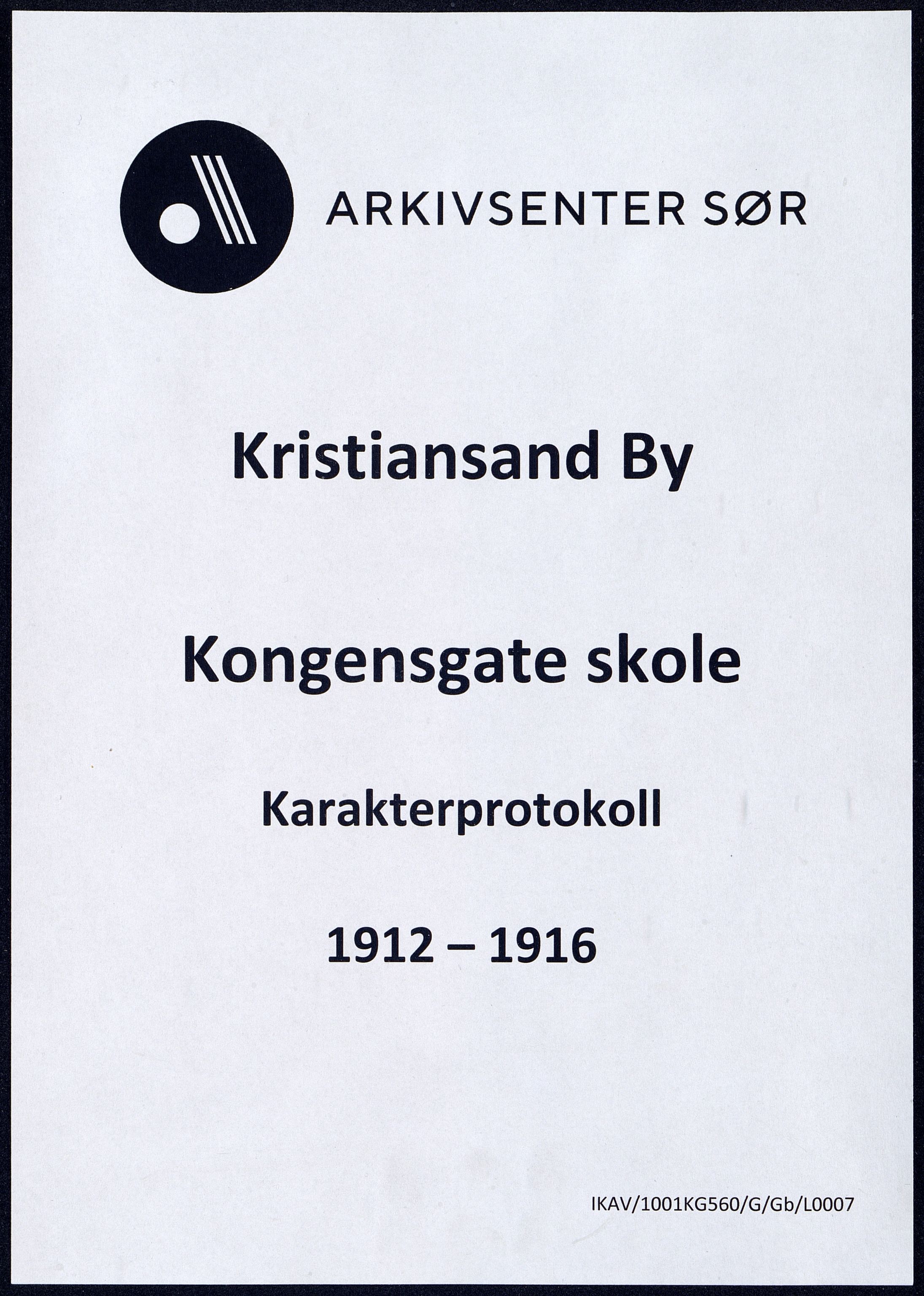 Kristiansand By - Kongensgate Skole, ARKSOR/1001KG560/G/Gb/L0007/0002: Karakterprotokoller / Karakterprotokoll, 1912-1916