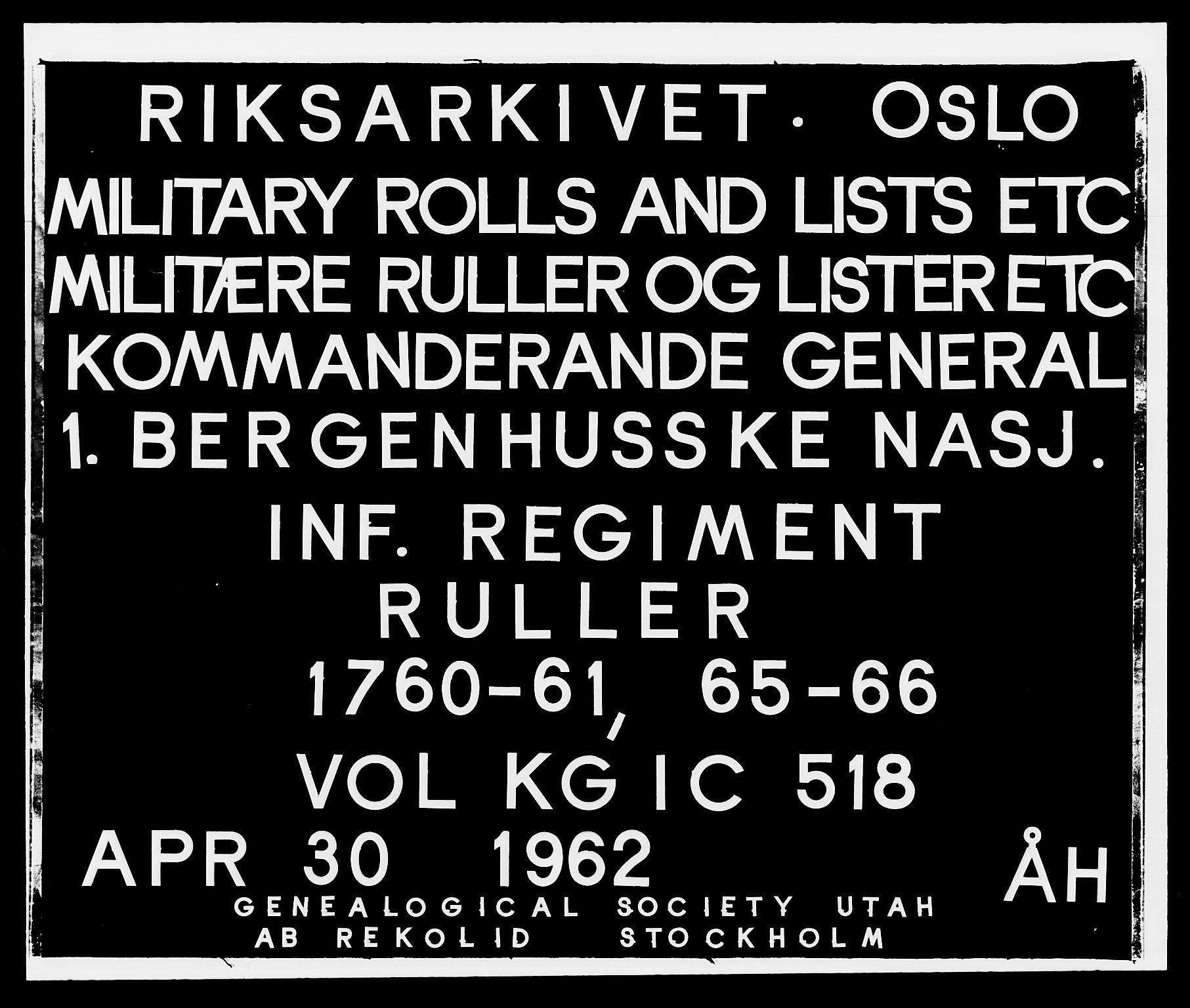 Kommanderende general (KG I) med Det norske krigsdirektorium, RA/EA-5419/E/Ea/L0518: 1. Bergenhusiske regiment, 1760-1765, p. 1