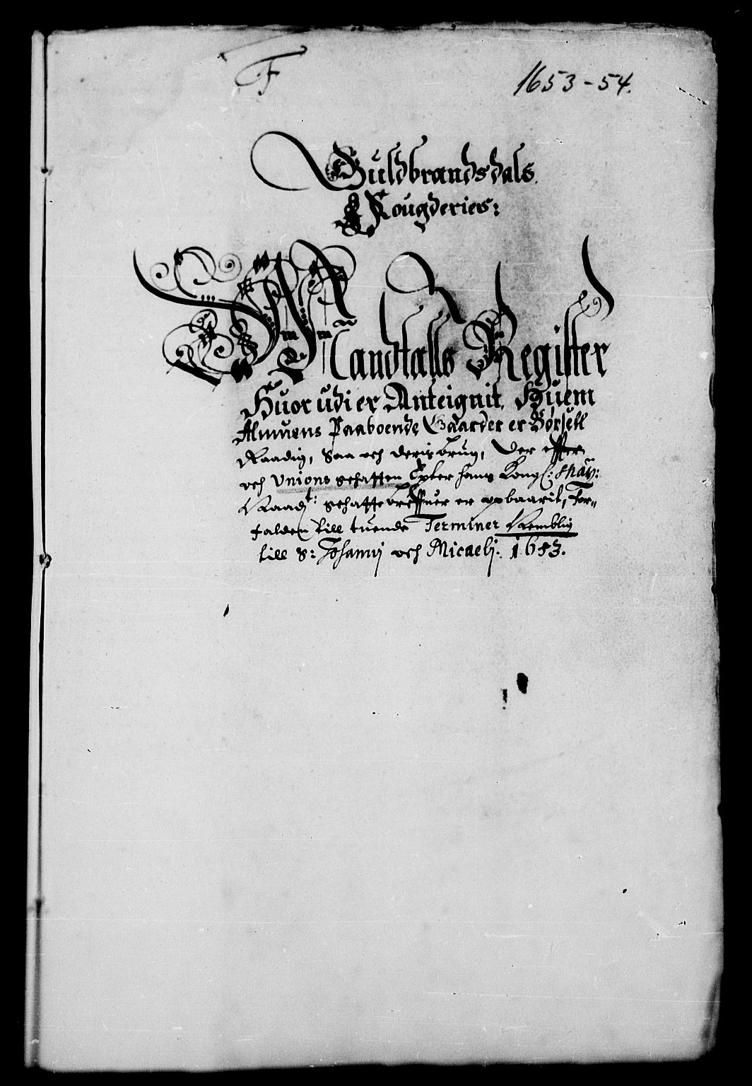 Rentekammeret inntil 1814, Reviderte regnskaper, Lensregnskaper, RA/EA-5023/R/Rb/Rba/L0217: Akershus len, 1653-1654