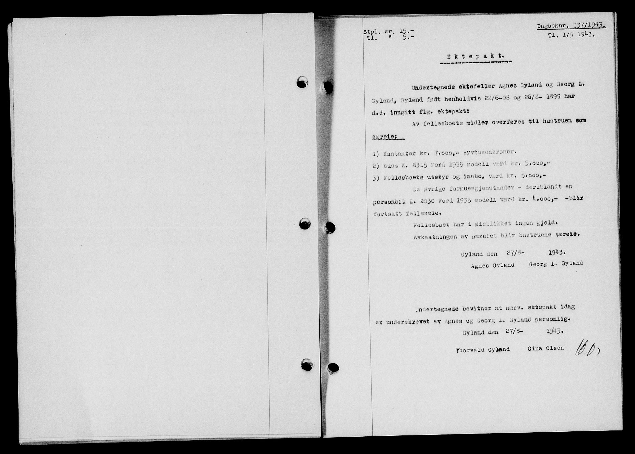 Flekkefjord sorenskriveri, SAK/1221-0001/G/Gb/Gba/L0058: Mortgage book no. A-6, 1942-1944, Diary no: : 537/1943