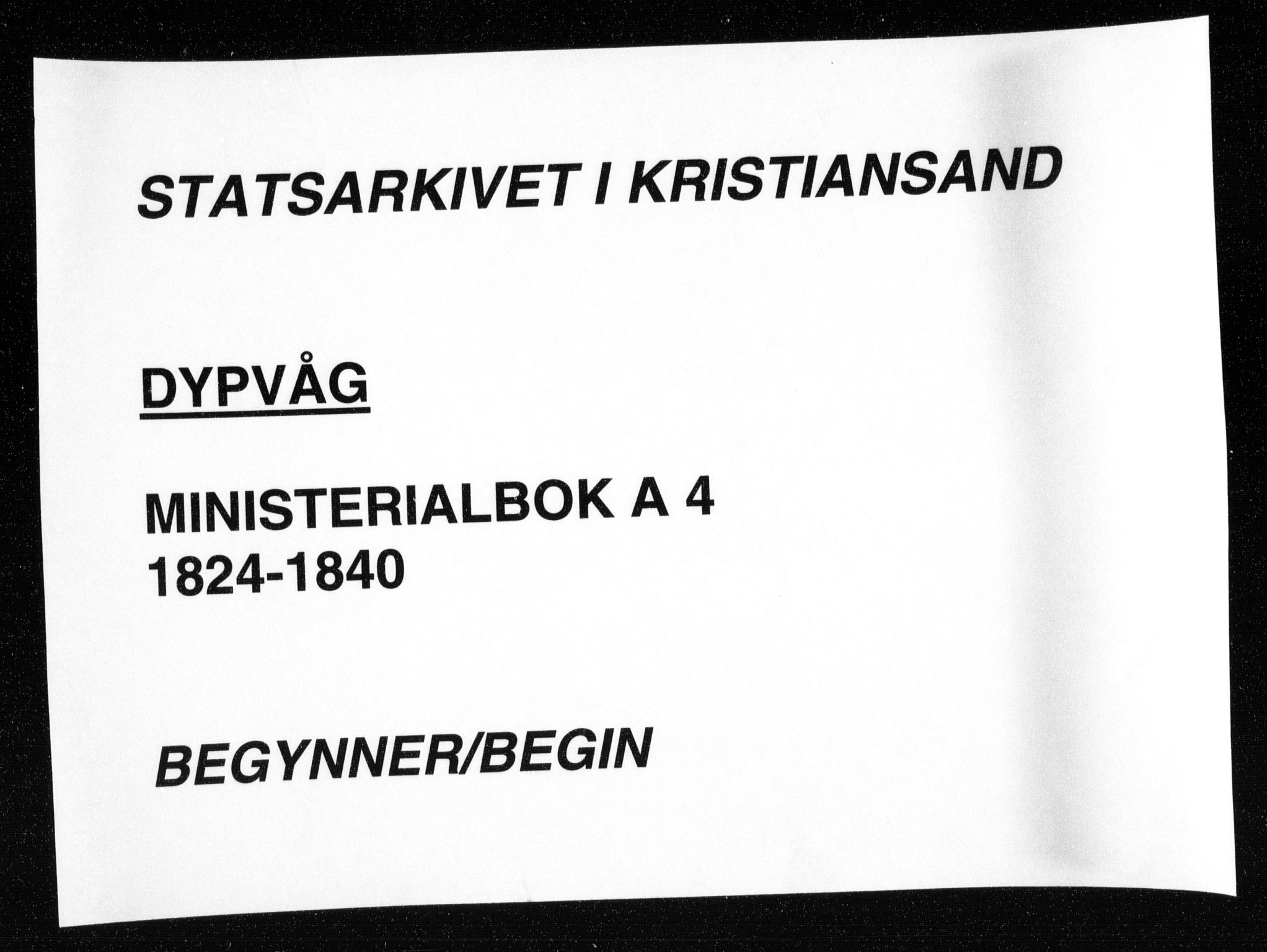 Dypvåg sokneprestkontor, SAK/1111-0007/F/Fa/Faa/L0004: Parish register (official) no. A 4, 1824-1840