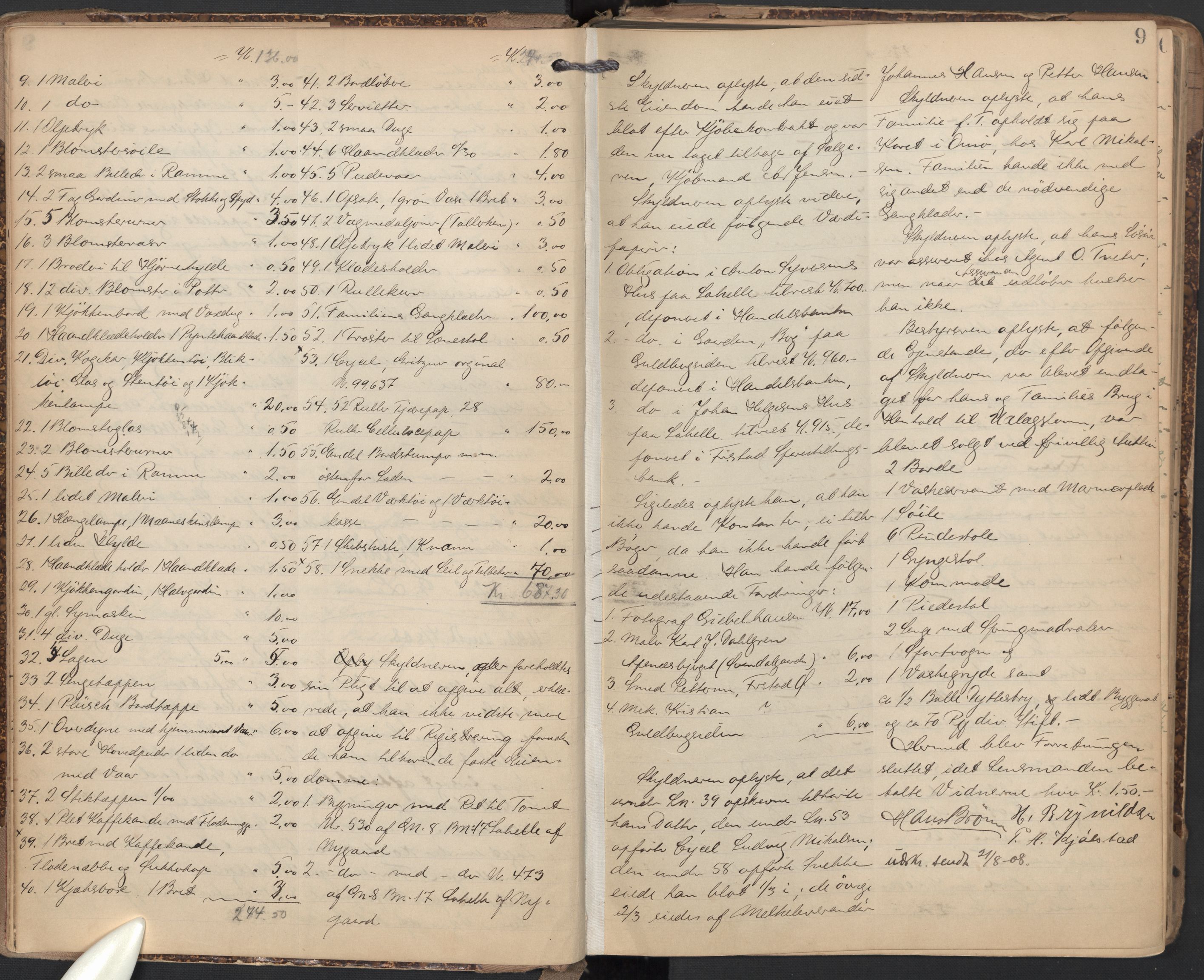 Glemmen lensmannskontor, AV/SAO-A-10123/H/Ha/Hab/L0006: Registreringsprotokoll, 1908-1918, p. 9