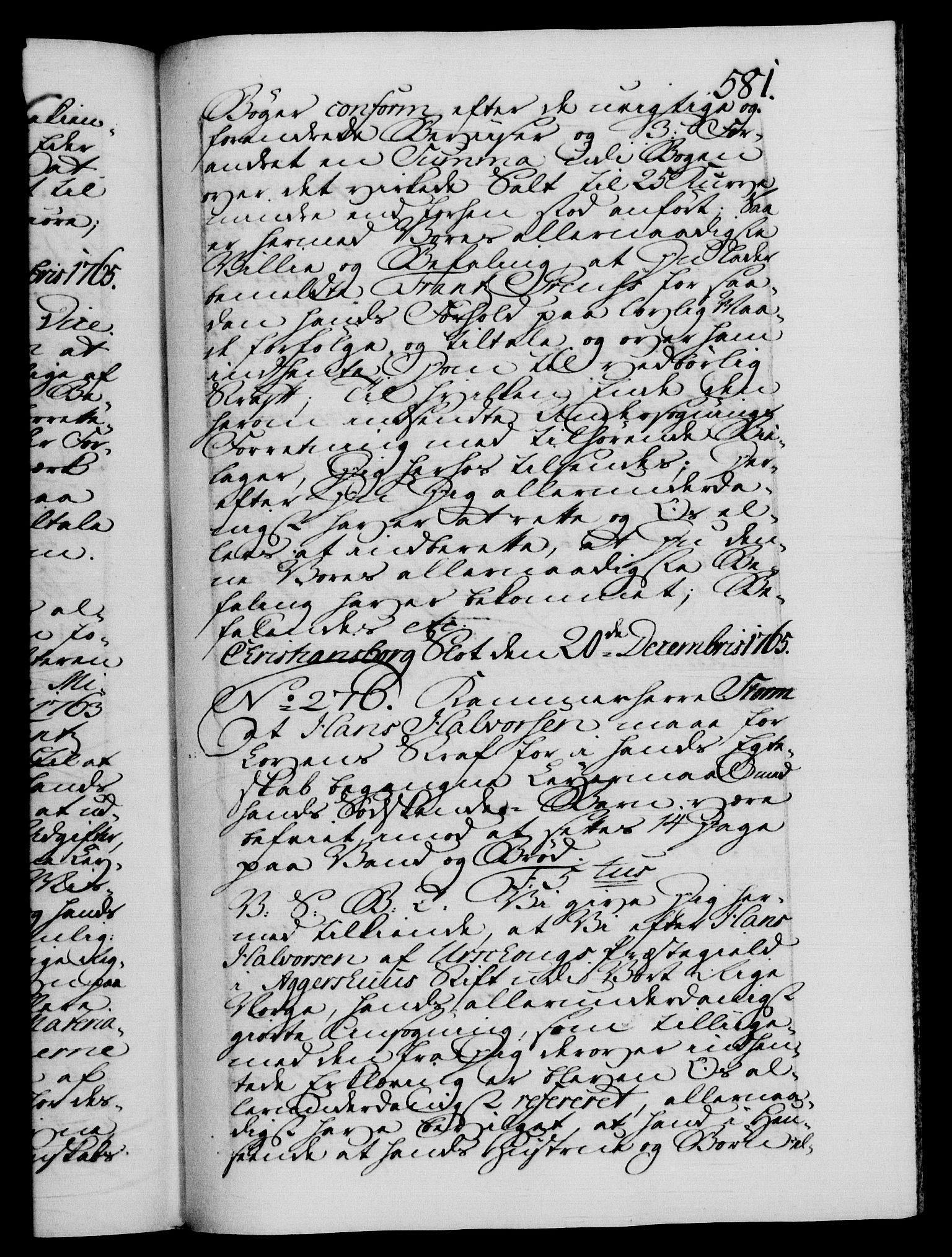 Danske Kanselli 1572-1799, AV/RA-EA-3023/F/Fc/Fca/Fcab/L0037: Norske tegnelser, 1762-1766, p. 581a