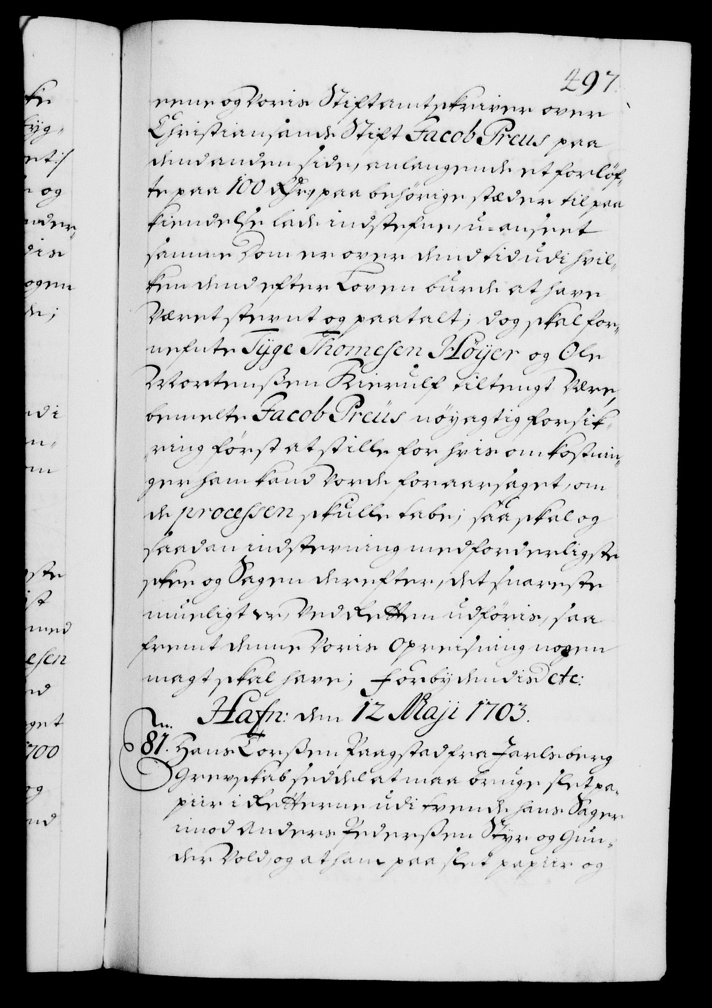 Danske Kanselli 1572-1799, AV/RA-EA-3023/F/Fc/Fca/Fcaa/L0018: Norske registre, 1699-1703, p. 497a