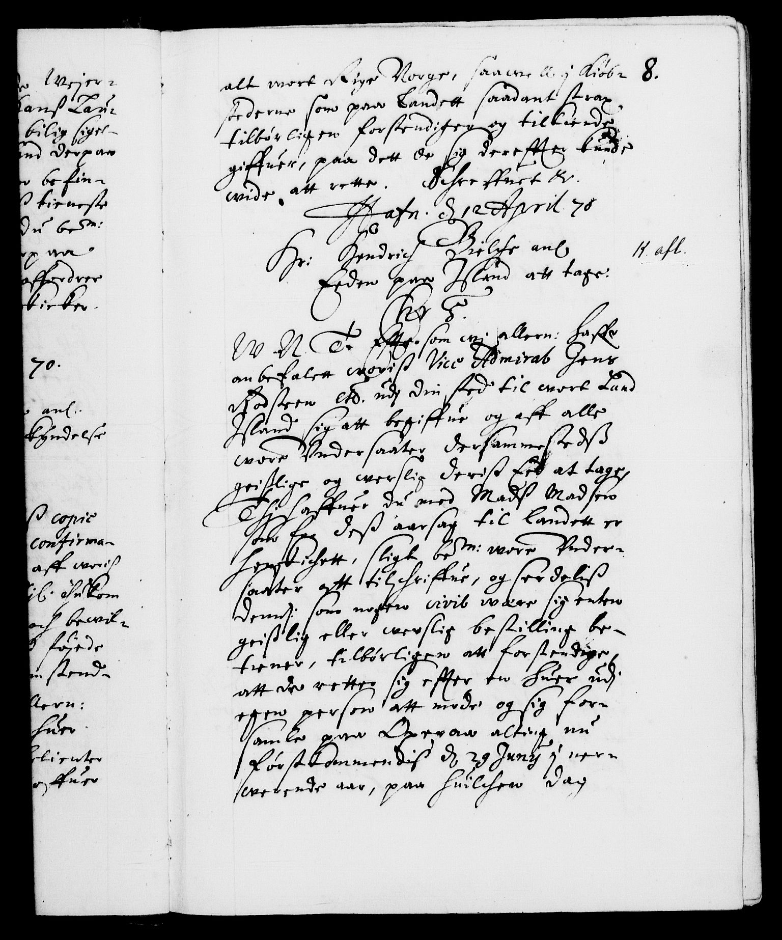 Danske Kanselli 1572-1799, AV/RA-EA-3023/F/Fc/Fca/Fcab/L0012: Norske tegnelser (mikrofilm), 1670-1683, p. 8a