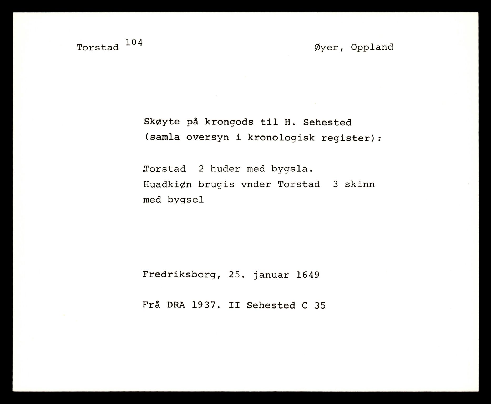 Riksarkivets diplomsamling, AV/RA-EA-5965/F35/F35e/L0010: Registreringssedler Oppland 2, 1400-1700, p. 319