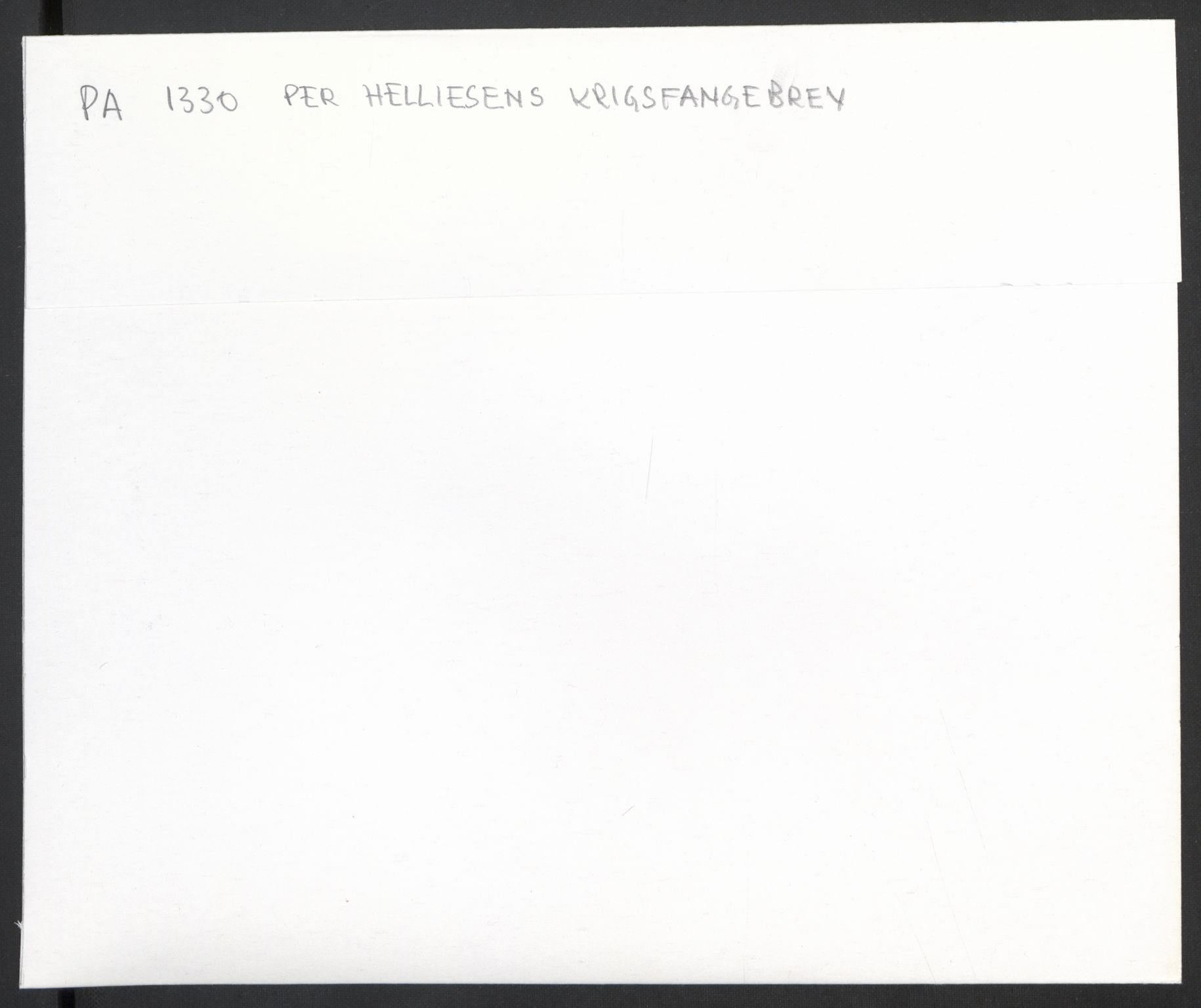 Per Helliesens krigsfangebrev, RA/PA-1330/F/L0001: 1 Brev fra Bredtvet, 6 brev (derav 1 kopi) fra Grini, 33 brev (derav 2 kopier) fra Sachsenhausen, 1 brev fra Neuengamme og et eksemplar av illegal nyhetsavis., 1942-1945