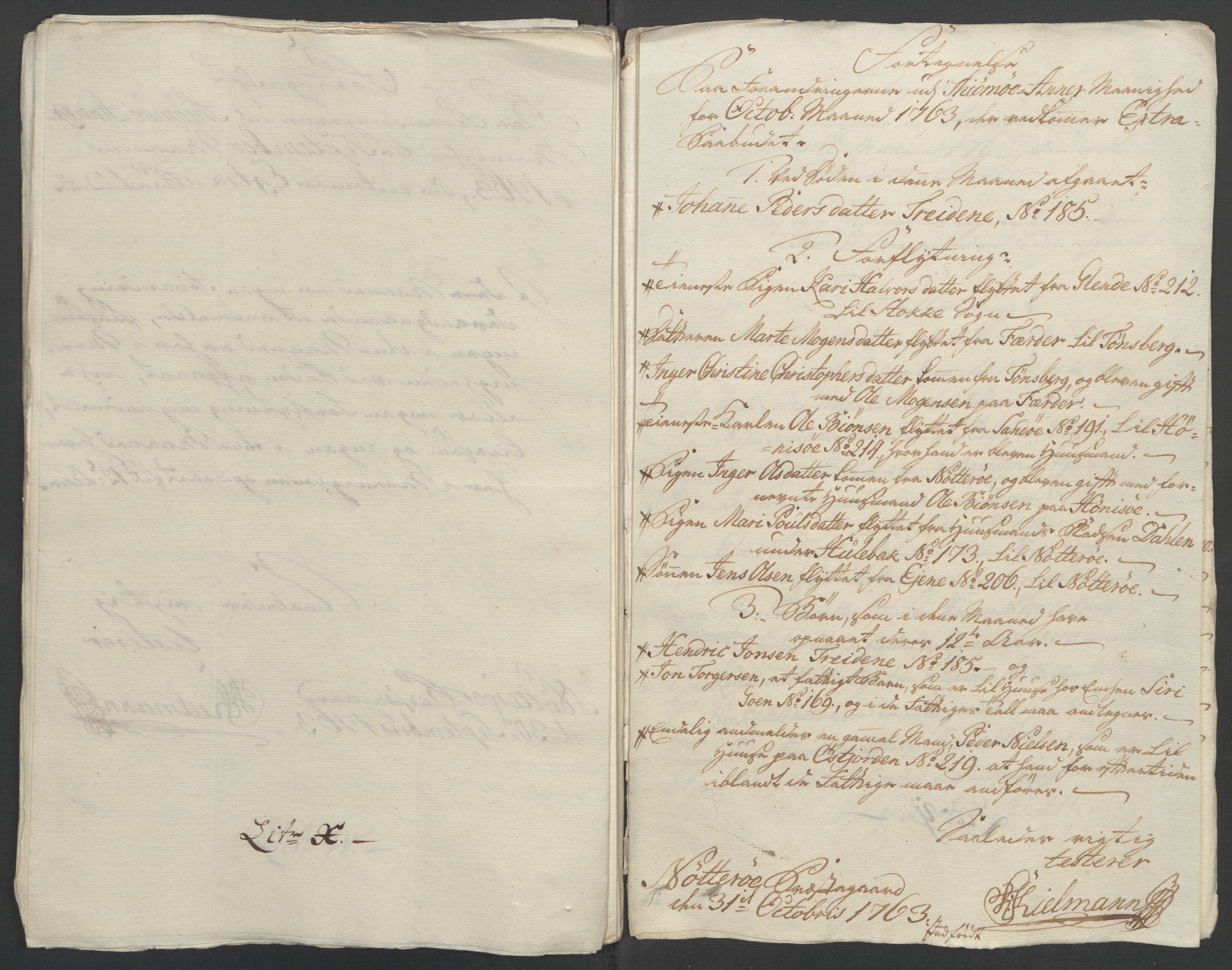 Rentekammeret inntil 1814, Reviderte regnskaper, Fogderegnskap, AV/RA-EA-4092/R33/L2033: Ekstraskatten Larvik grevskap, 1762-1764, p. 222