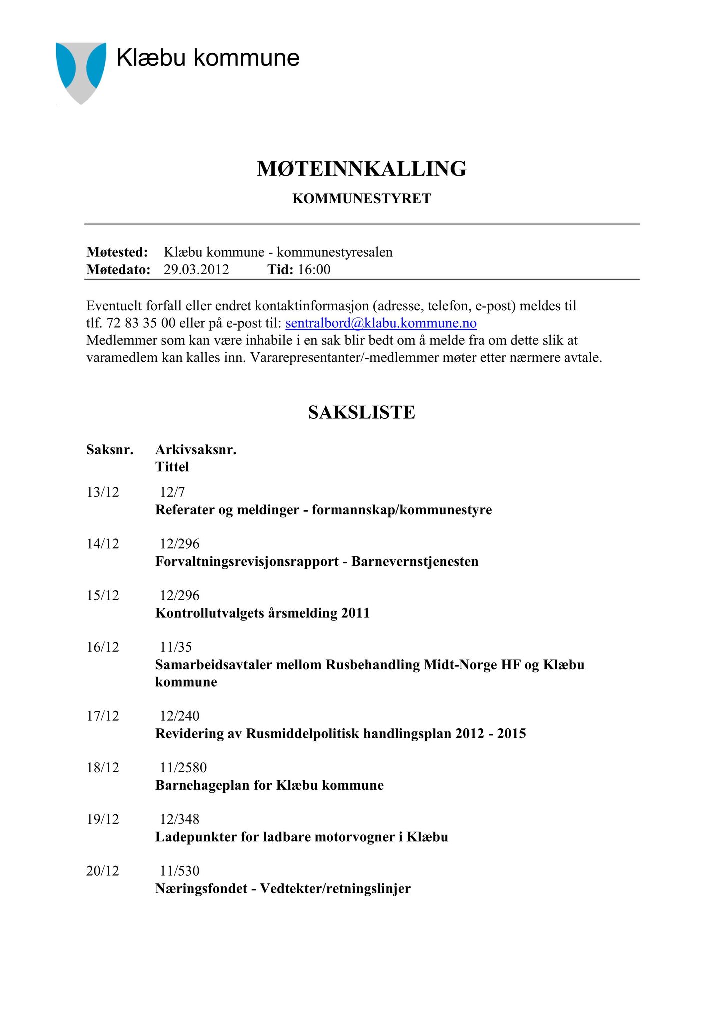 Klæbu Kommune, TRKO/KK/01-KS/L005: Kommunestyret - Møtedokumenter, 2012, p. 279