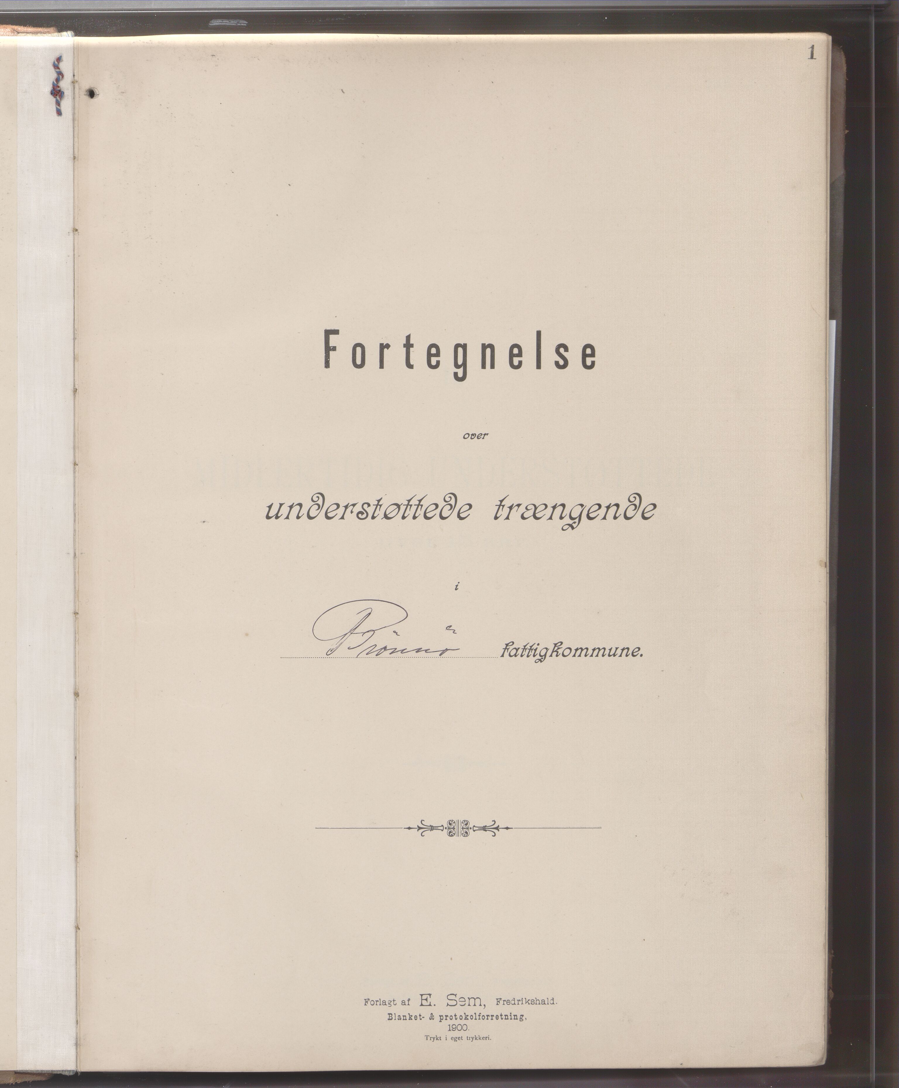 Brønnøy kommune. Fattigstyret, AIN/K-18130.610/F/Fa/L0003: Protokoll over midlertidig understøtede over 15 år II/Barn under 15 år som forsørges av ander en foreldrene III, 1900-1921