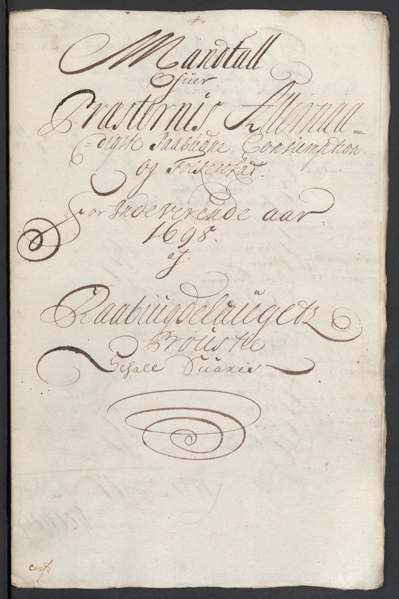 Rentekammeret inntil 1814, Reviderte regnskaper, Fogderegnskap, AV/RA-EA-4092/R40/L2445: Fogderegnskap Råbyggelag, 1697-1699, p. 149