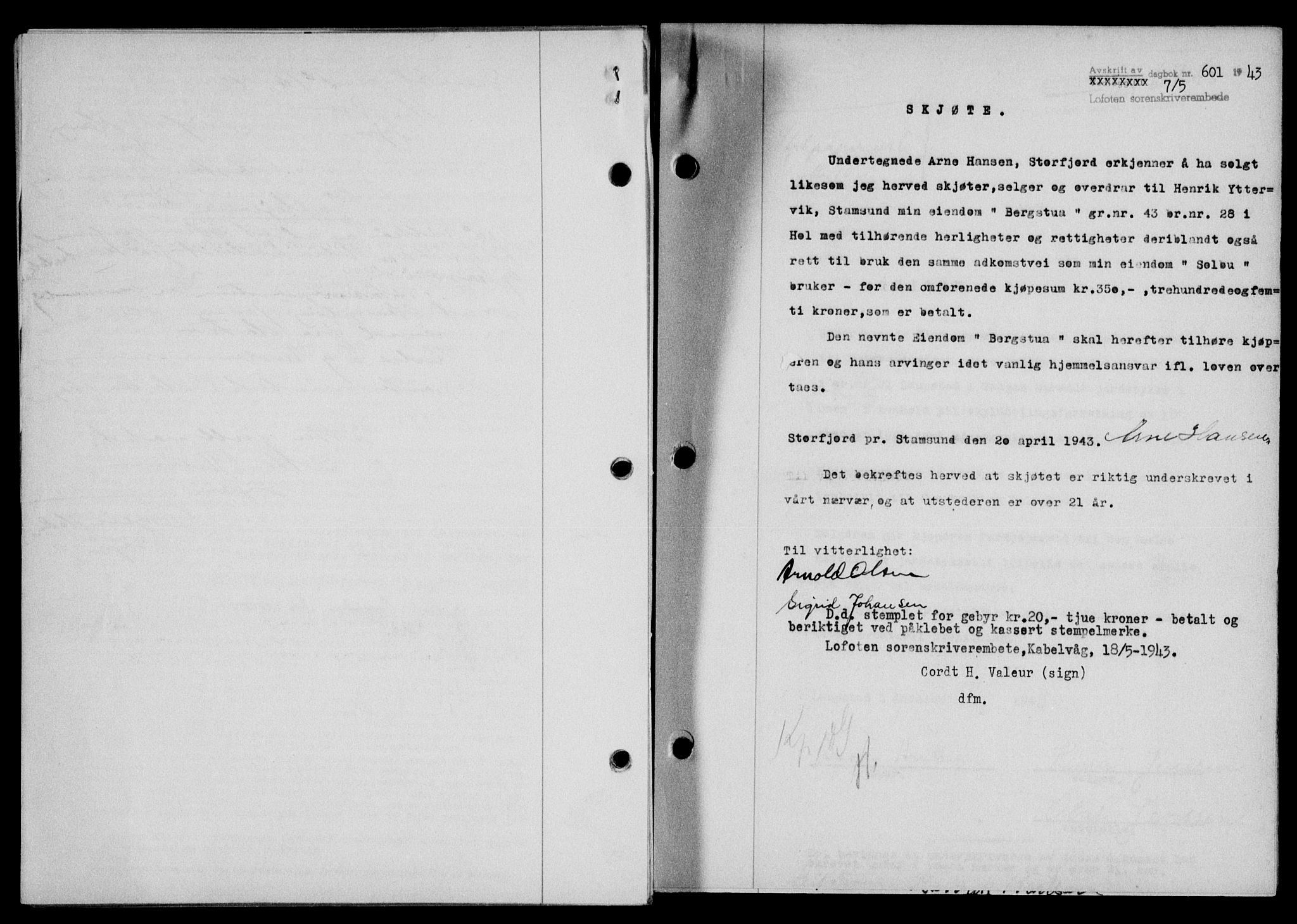 Lofoten sorenskriveri, SAT/A-0017/1/2/2C/L0011a: Mortgage book no. 11a, 1943-1943, Diary no: : 601/1943