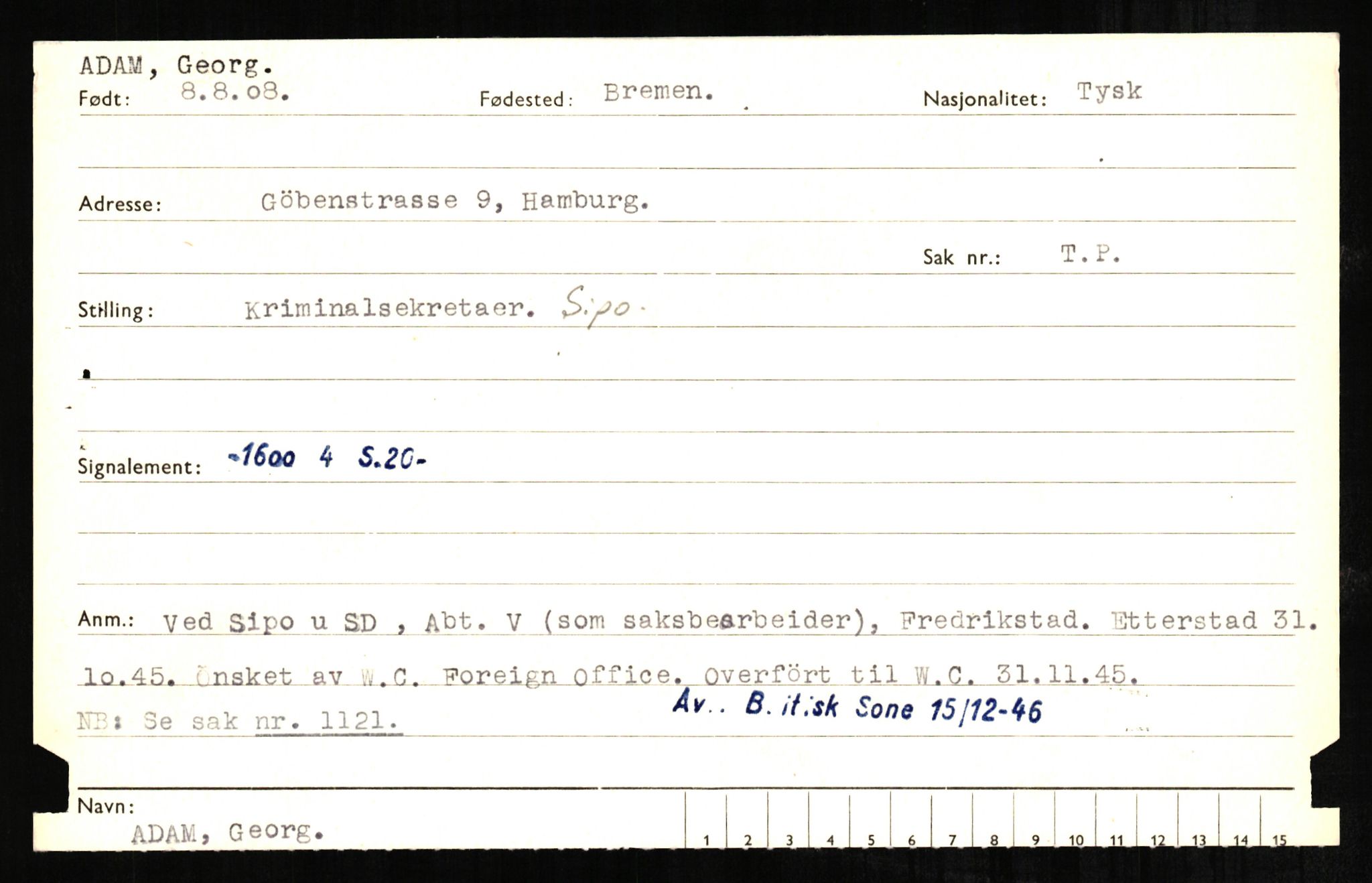 Forsvaret, Forsvarets overkommando II, RA/RAFA-3915/D/Db/L0001: CI Questionaires. Tyske okkupasjonsstyrker i Norge. Tyskere., 1945-1946, p. 53