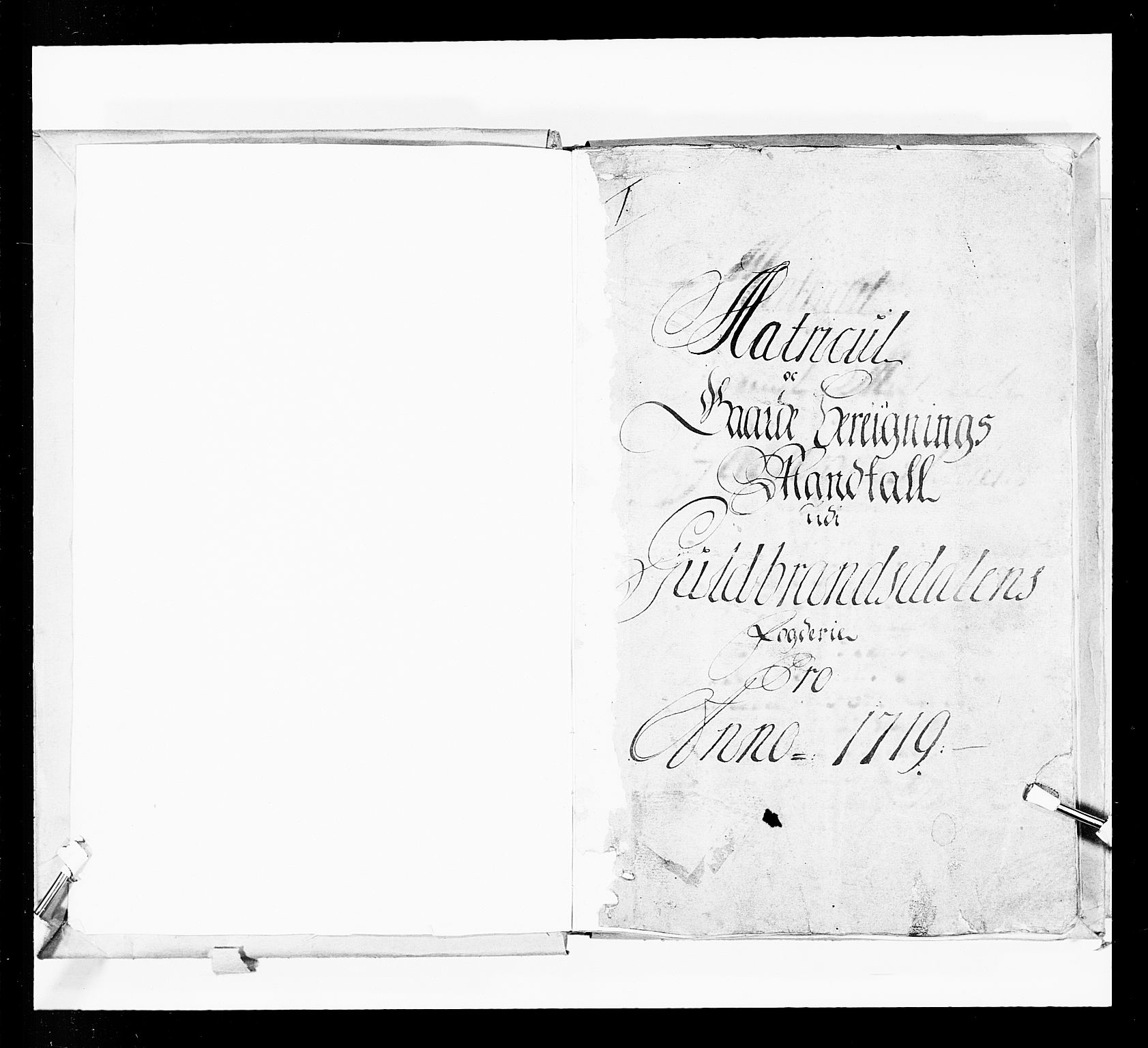 Stattholderembetet 1572-1771, AV/RA-EA-2870/Ek/L0036/0001: Jordebøker 1662-1720: / Matrikkel for Gudbrandsdal, 1719