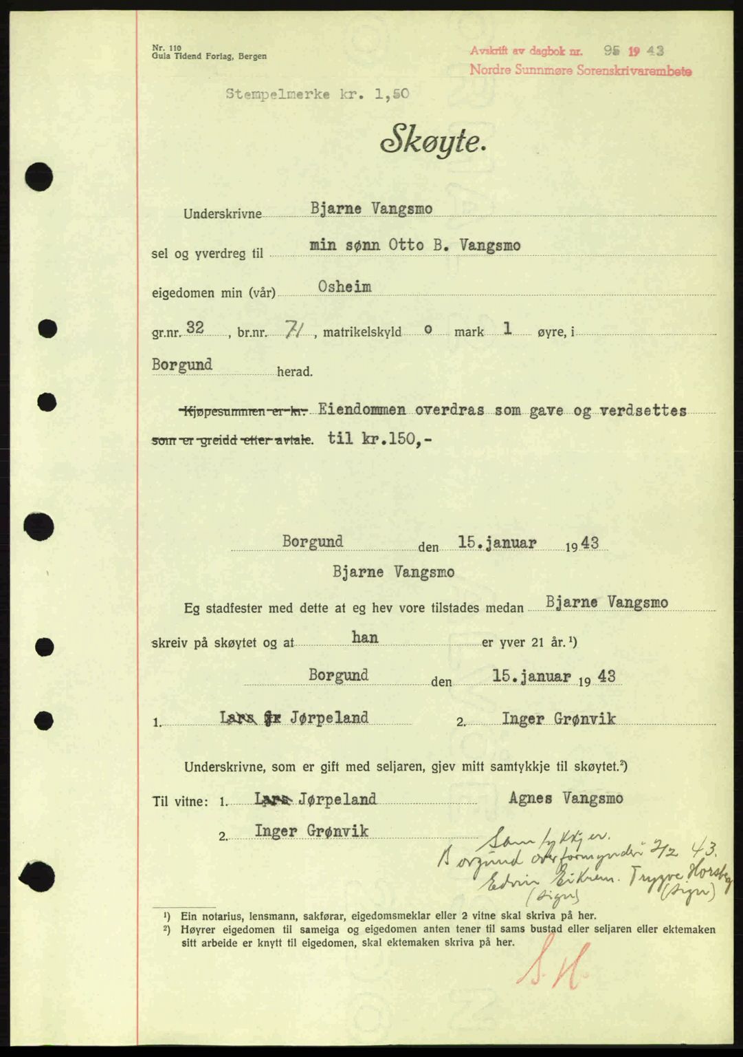 Nordre Sunnmøre sorenskriveri, AV/SAT-A-0006/1/2/2C/2Ca: Mortgage book no. A15, 1942-1943, Diary no: : 95/1943