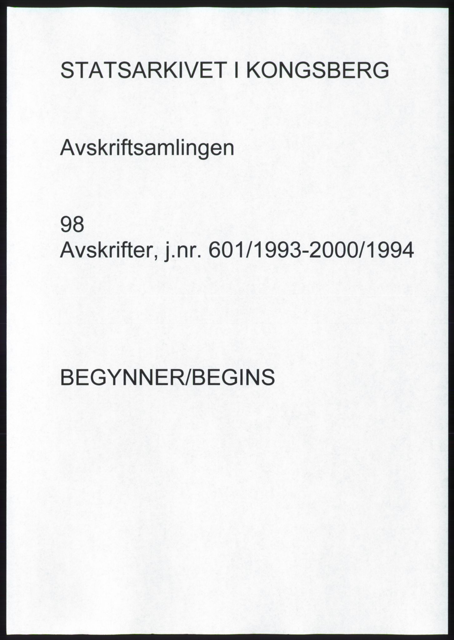 Statsarkivet i Kongsberg, AV/SAKO-A-0001, 1993-1994, p. 1