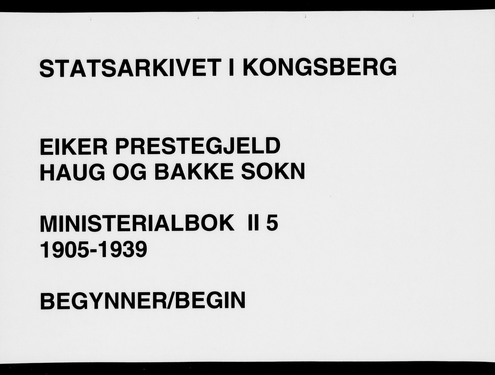 Eiker kirkebøker, AV/SAKO-A-4/F/Fb/L0005: Parish register (official) no. II 5, 1905-1939