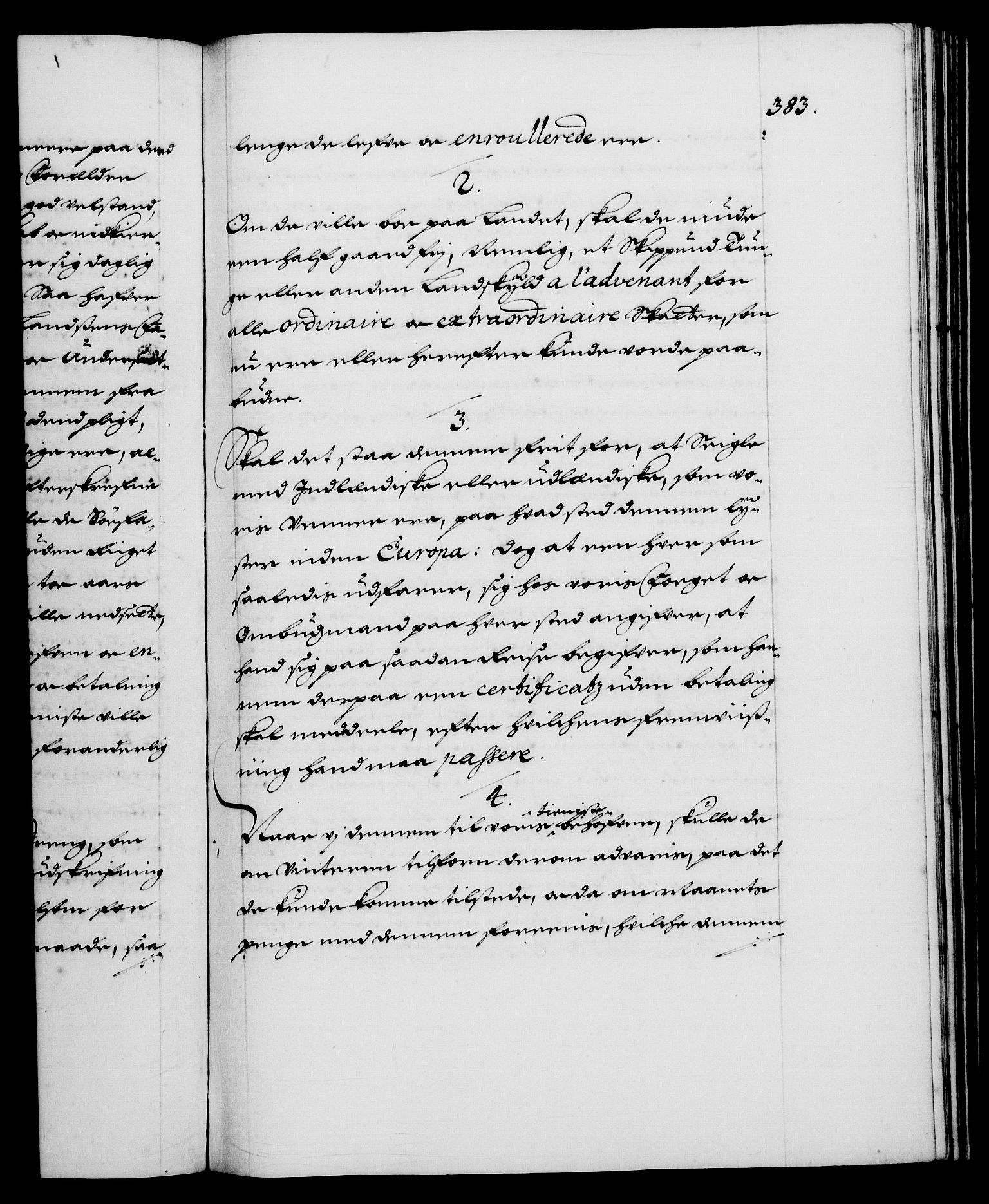 Danske Kanselli 1572-1799, AV/RA-EA-3023/F/Fc/Fca/Fcaa/L0013: Norske registre (mikrofilm), 1681-1684, p. 383a