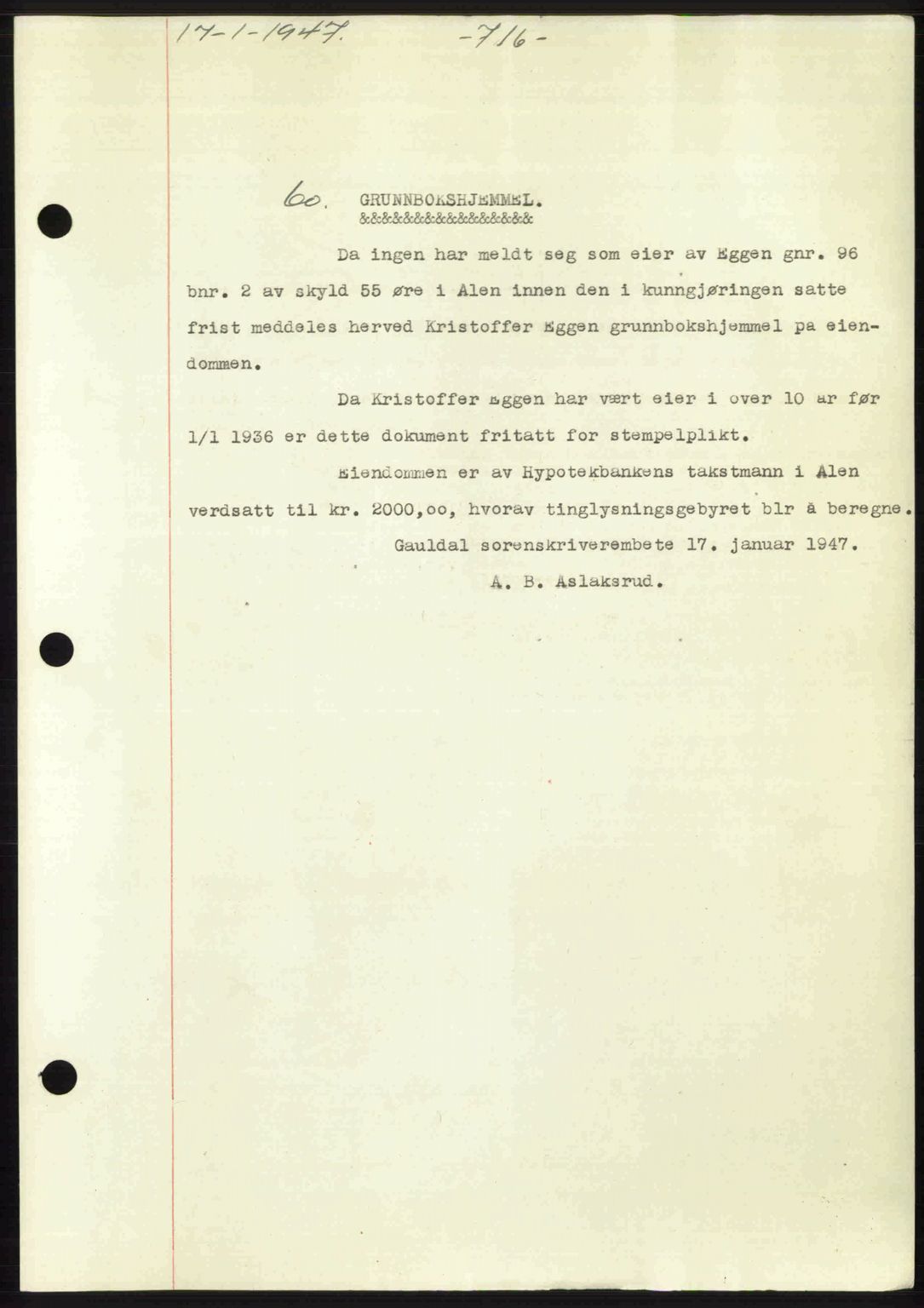 Gauldal sorenskriveri, SAT/A-0014/1/2/2C: Mortgage book no. A3, 1947-1947, Diary no: : 60/1947