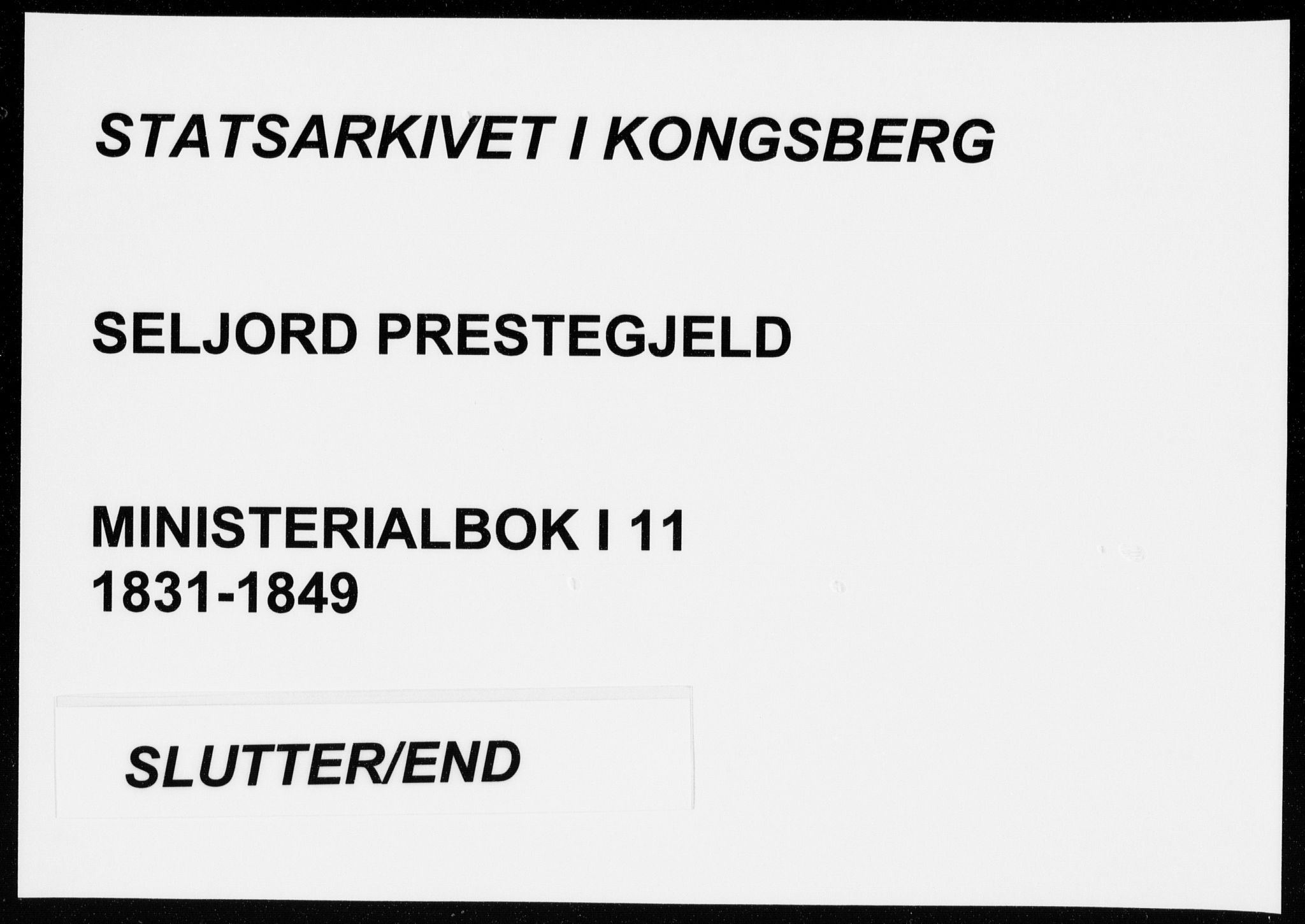 Seljord kirkebøker, AV/SAKO-A-20/F/Fa/L0011: Parish register (official) no. I 11, 1831-1849