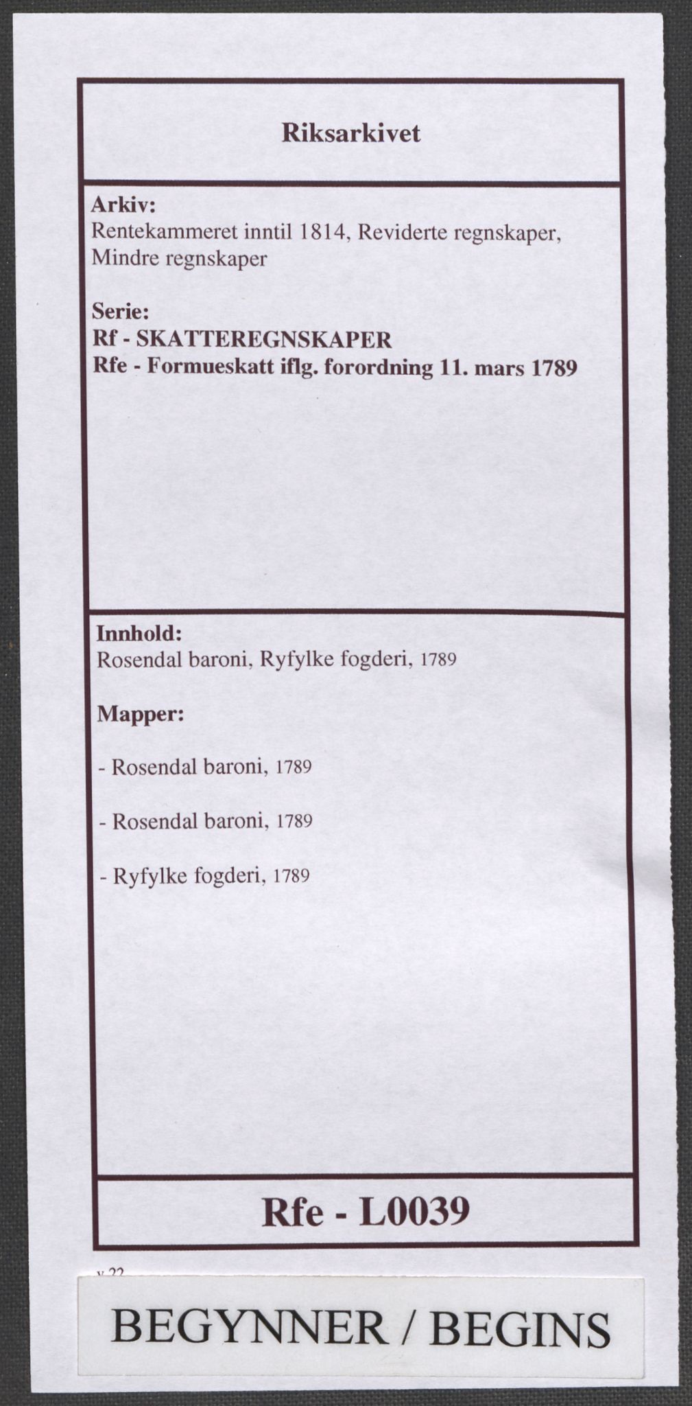 Rentekammeret inntil 1814, Reviderte regnskaper, Mindre regnskaper, AV/RA-EA-4068/Rf/Rfe/L0039: Rosendal baroni, Ryfylke fogderi, 1789, p. 1