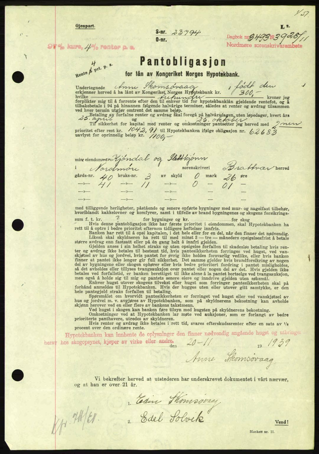 Nordmøre sorenskriveri, AV/SAT-A-4132/1/2/2Ca: Mortgage book no. B86, 1939-1940, Diary no: : 3493/1939