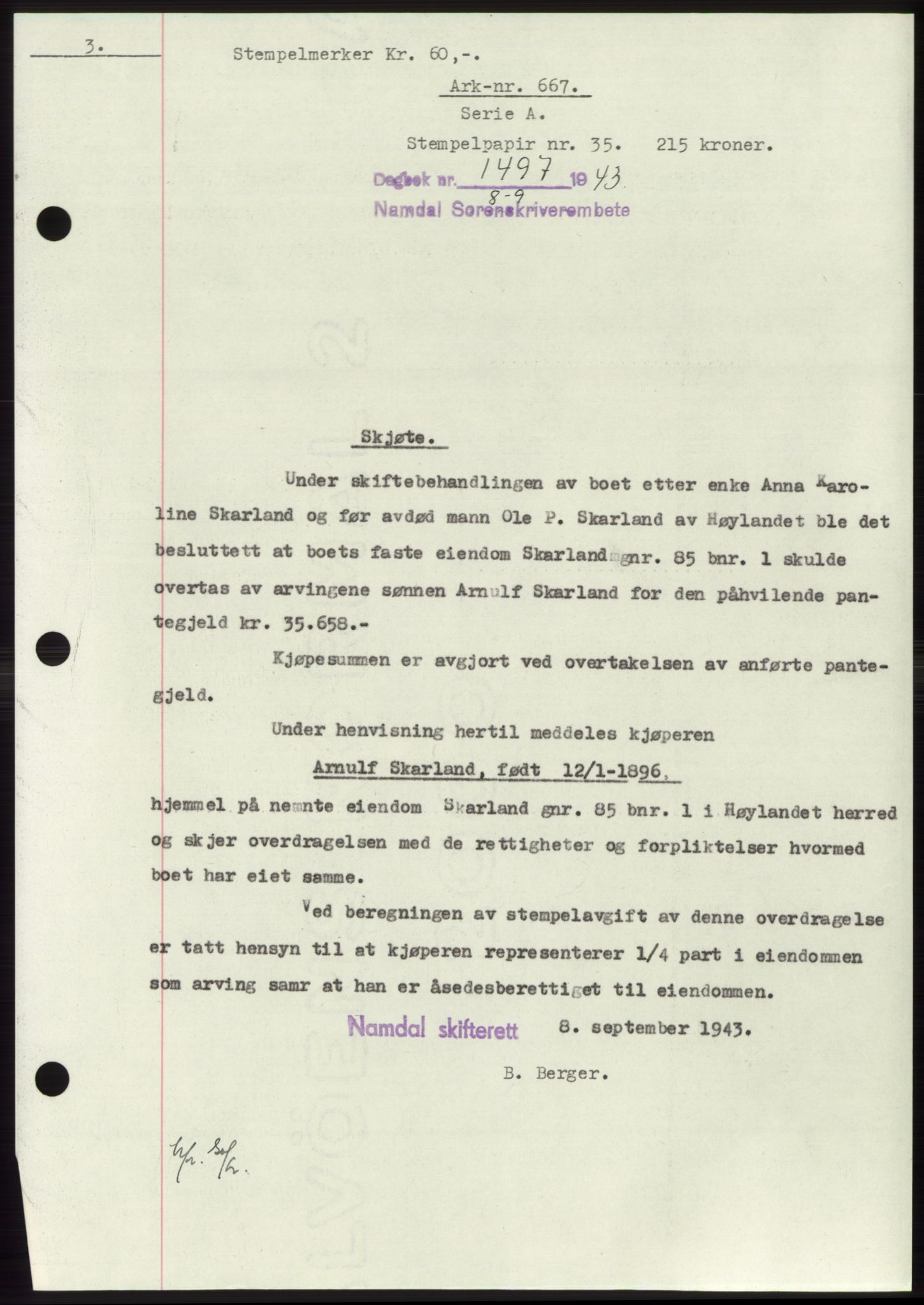 Namdal sorenskriveri, AV/SAT-A-4133/1/2/2C: Mortgage book no. -, 1943-1944, Diary no: : 1497/1943