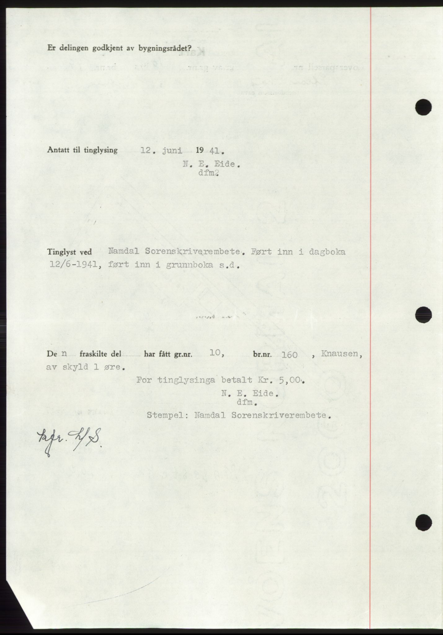 Namdal sorenskriveri, SAT/A-4133/1/2/2C: Mortgage book no. -, 1940-1941, Deed date: 12.06.1941