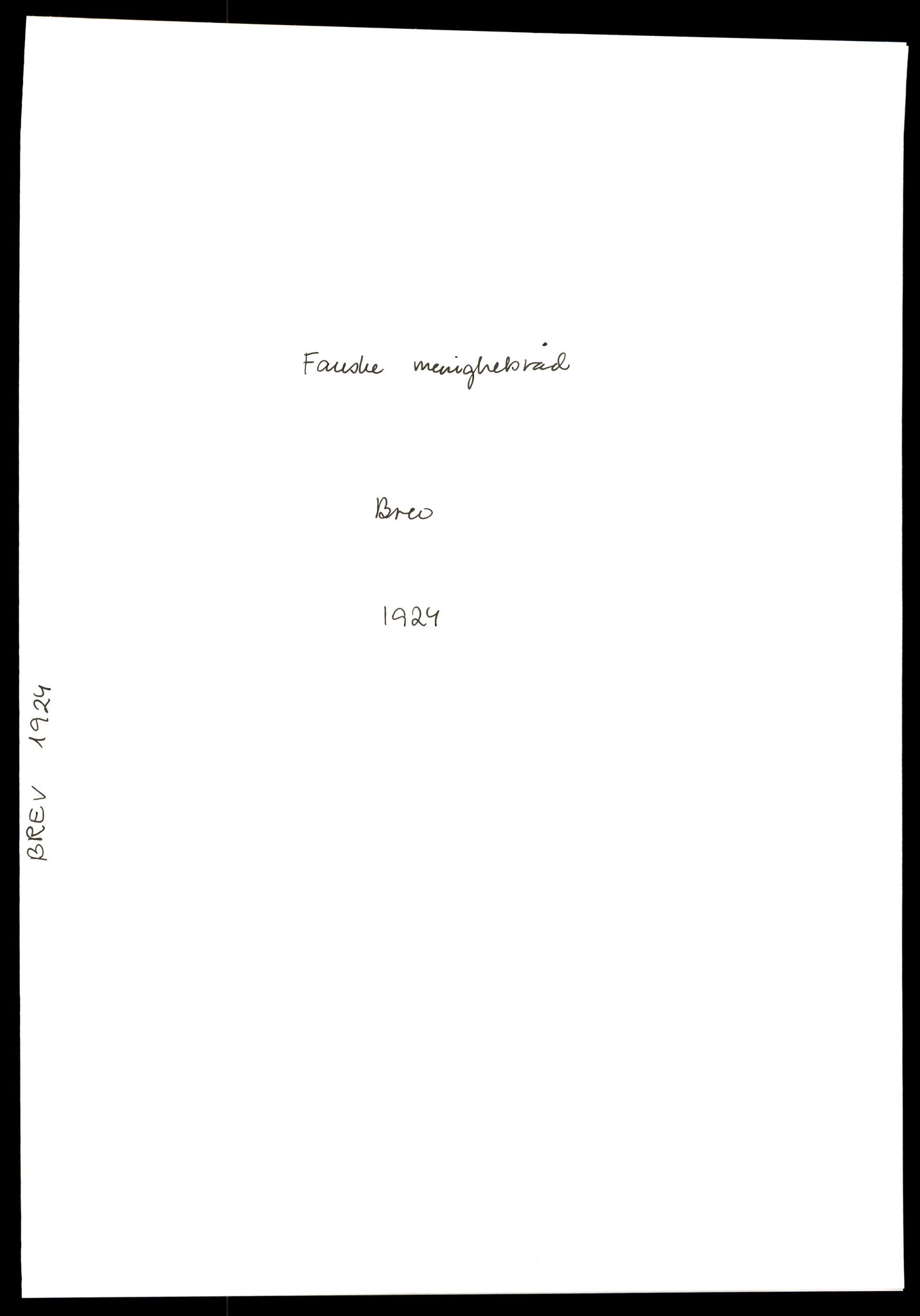 Fauske menighetsråd, AV/SAT-A-0426/1/D/L0001: Brev, 1924-1947, p. 1